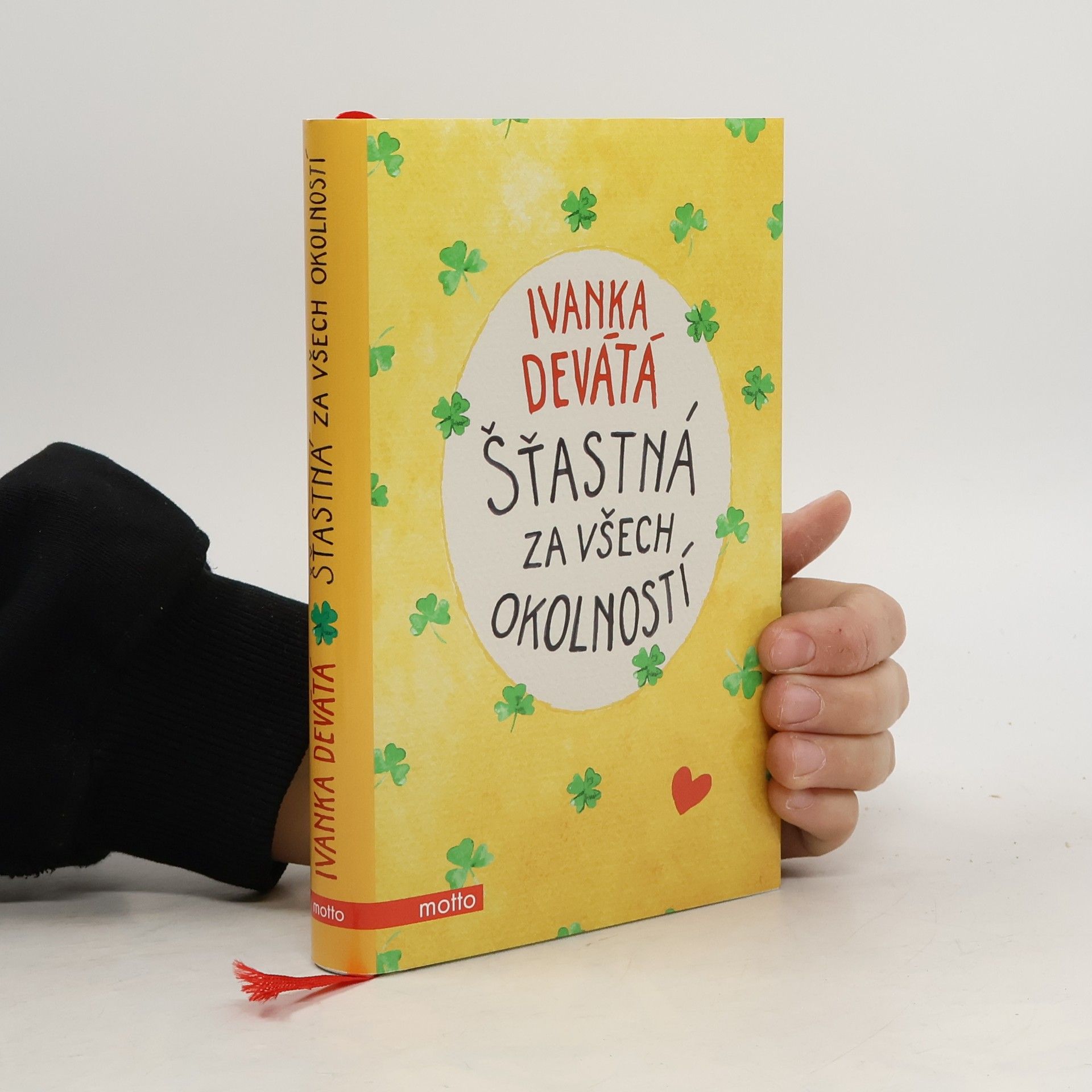 Ivanka Devátá Šťastná za všech okolností