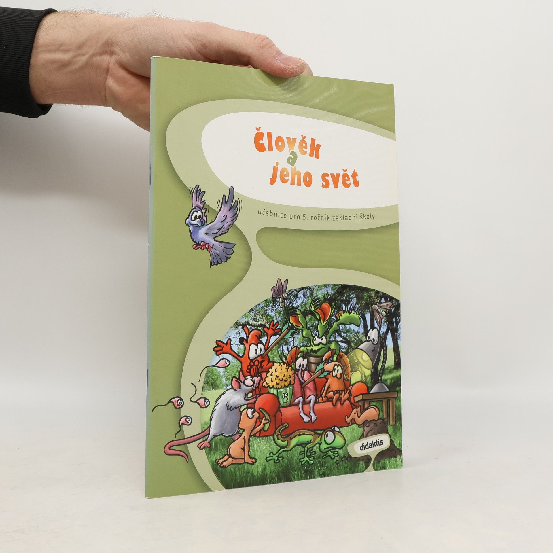 Člověk a jeho svět : pro 5. ročník základní školy