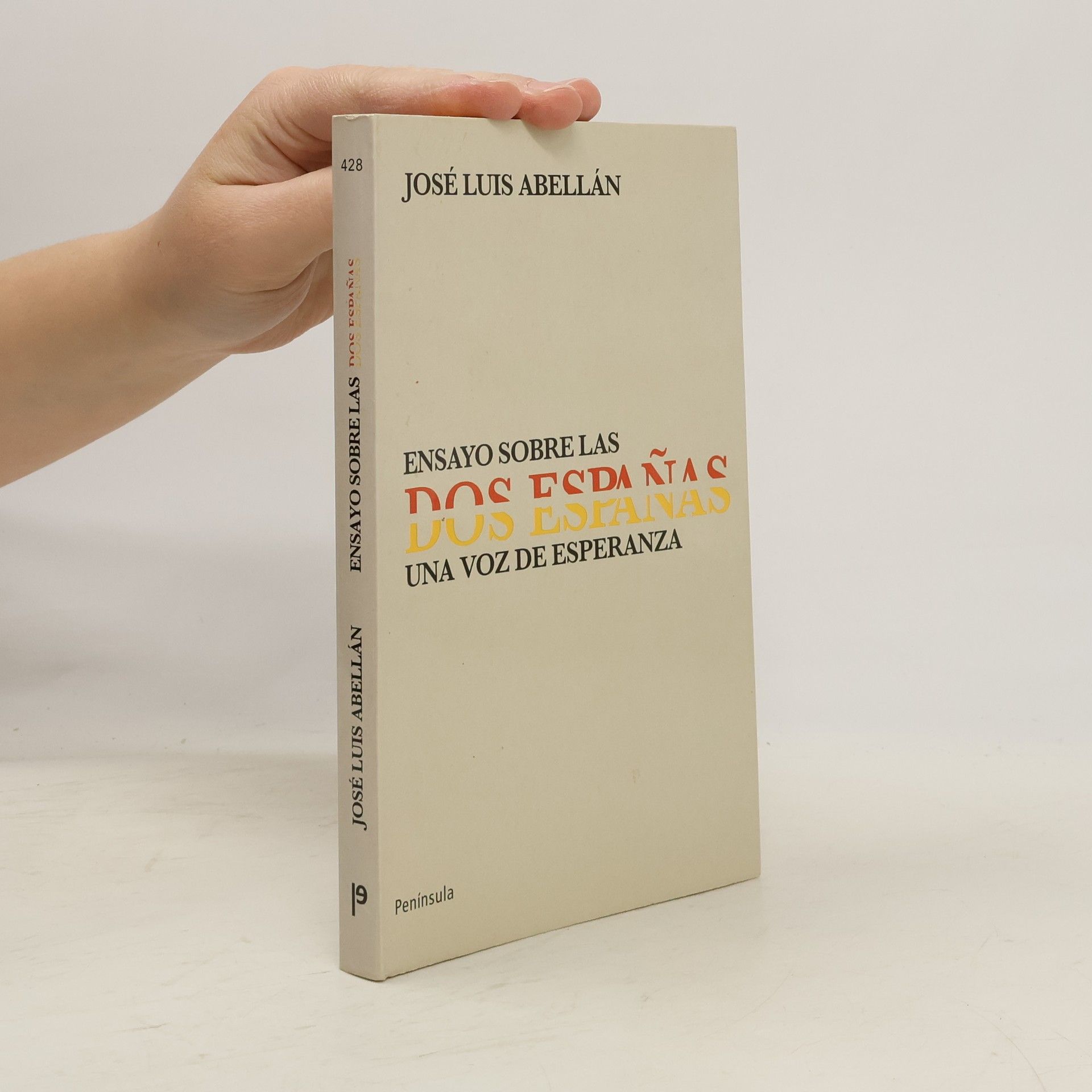 Jos
 Luis Abell
 Garc
-Gonz
lez Ensayo sobre las dos Españas