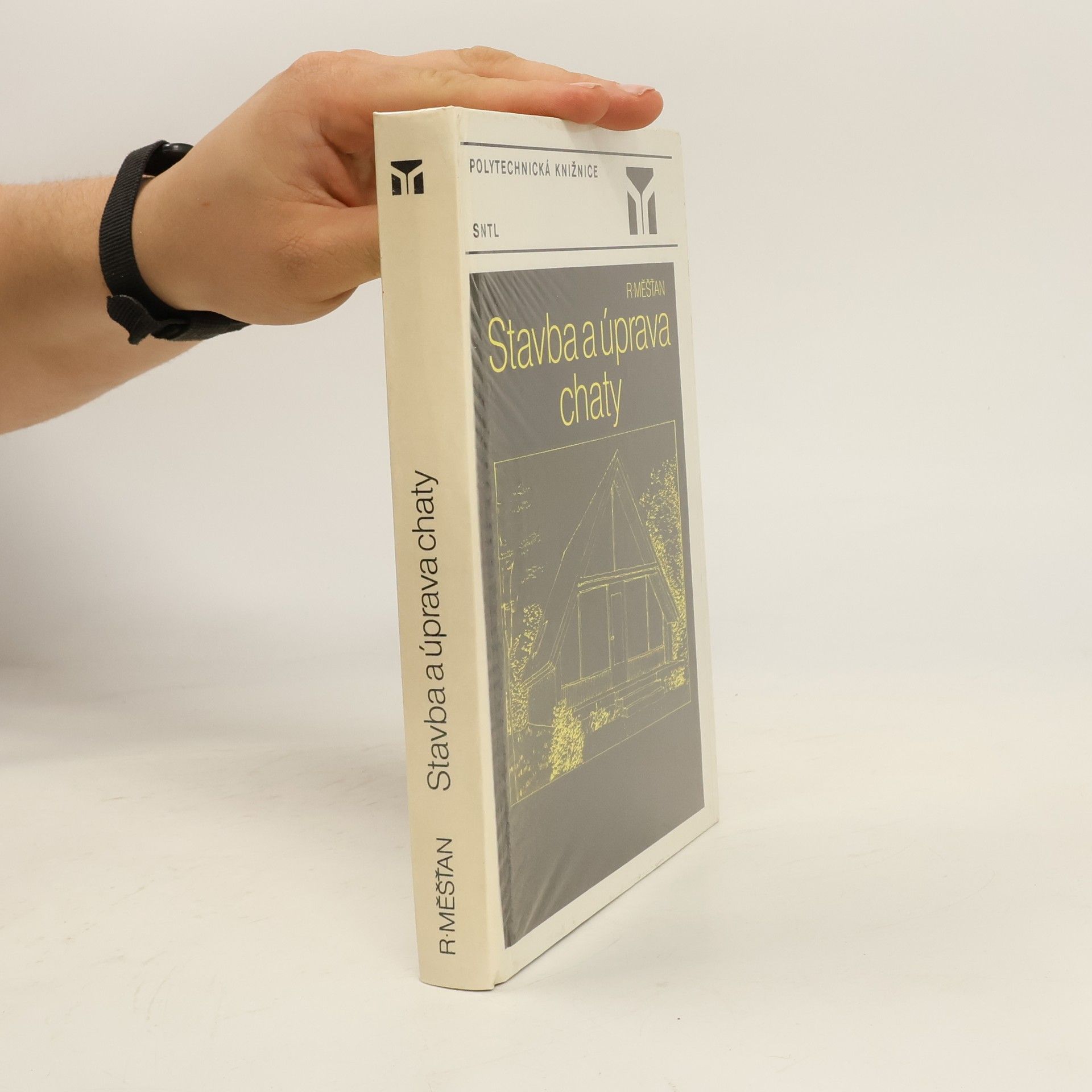 Radomír Měšťan Stavba a úprava chaty