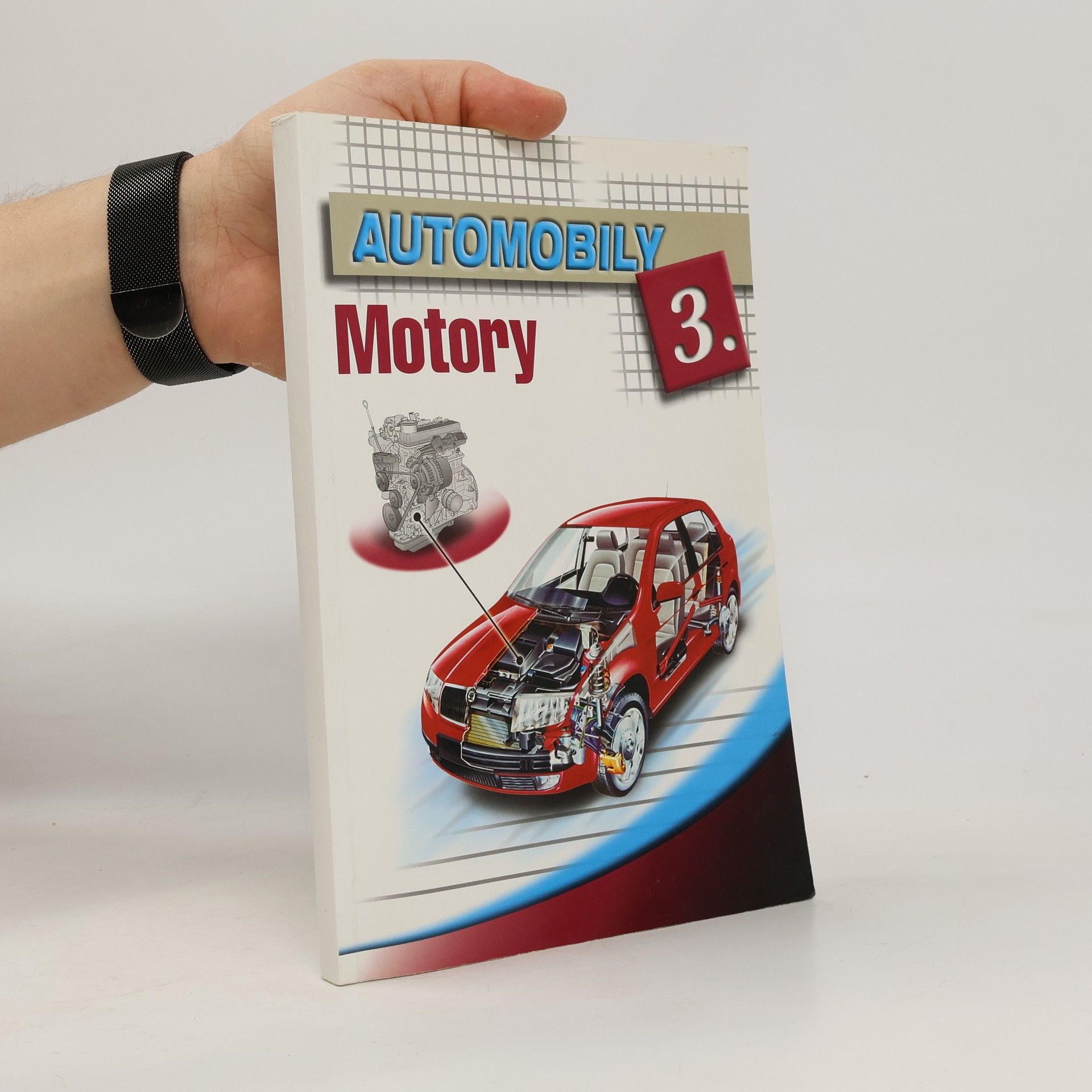 Autorenkollektiv Automobily 3. Motory