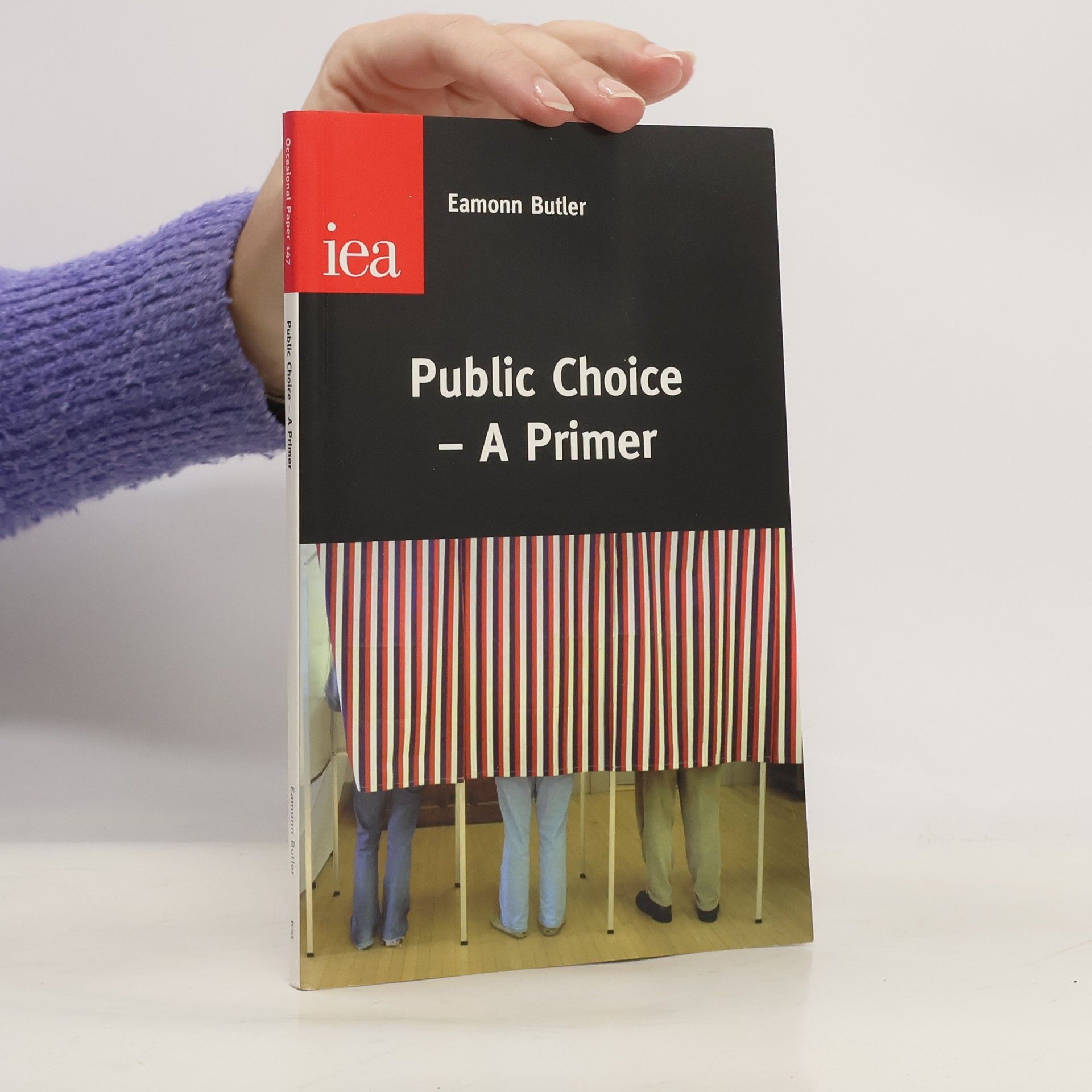 Eamonn Butler Public Choice - A Primer