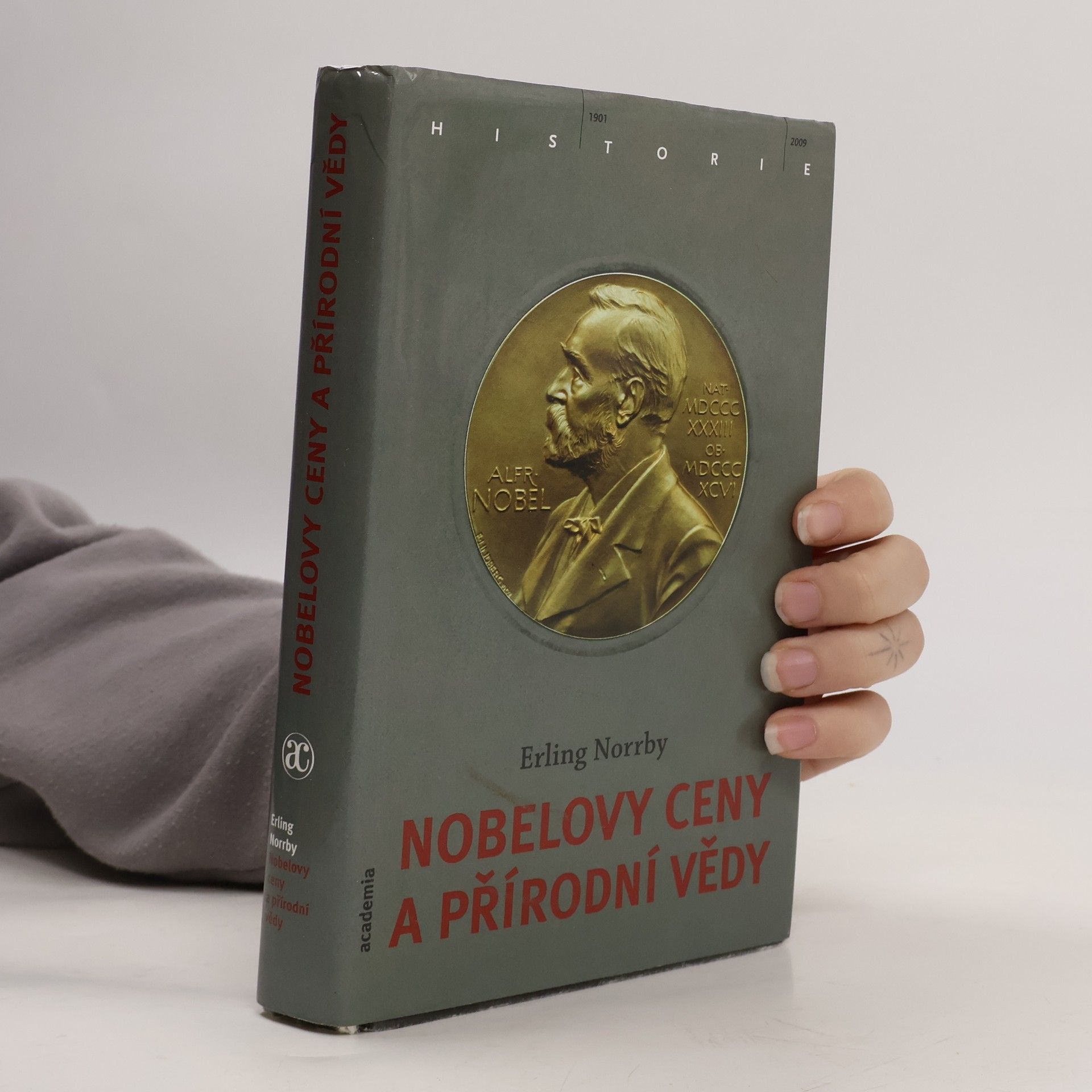 Erling Norrby Nobelovy ceny a přírodní vědy