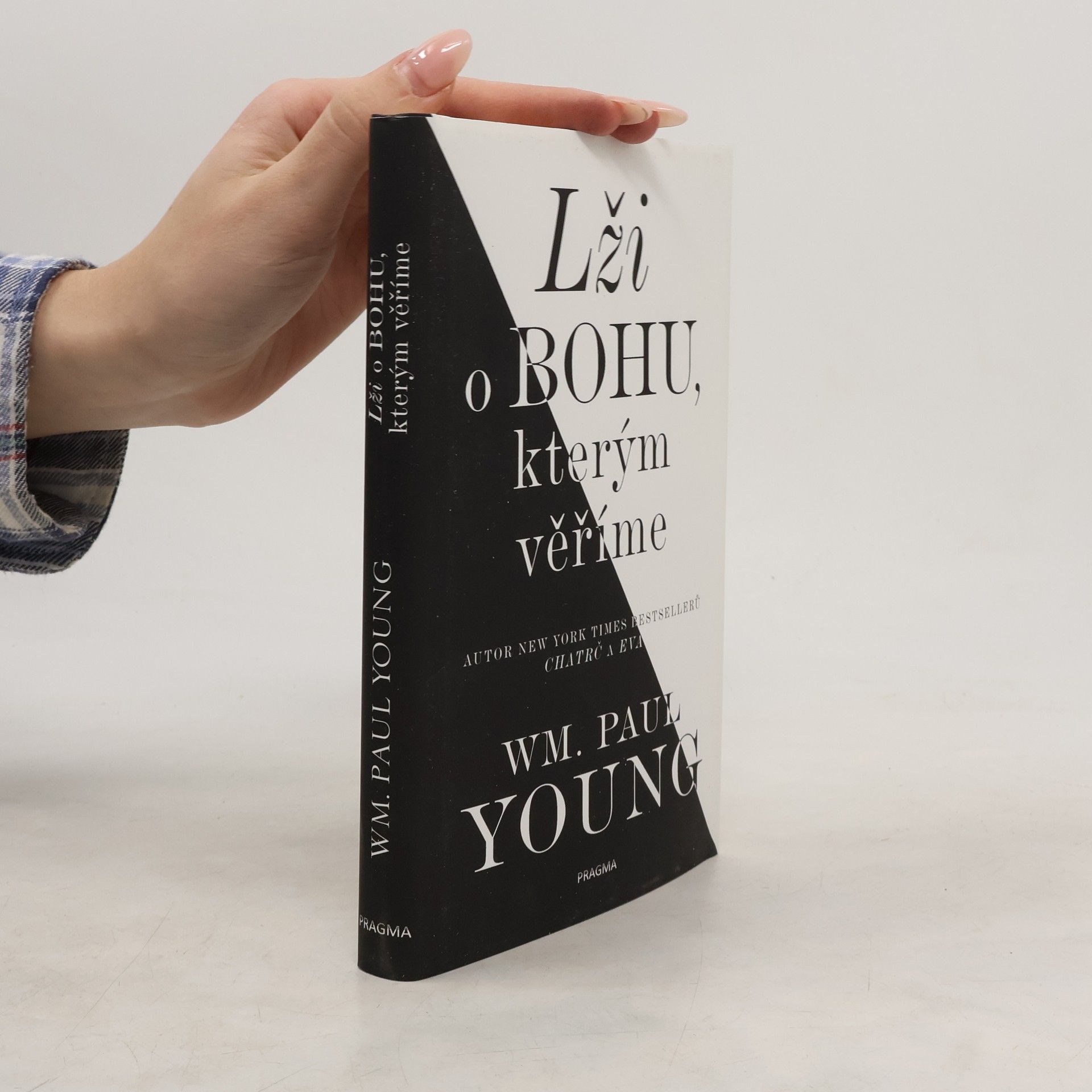 William P. Young Lži o Bohu, kterým věříme