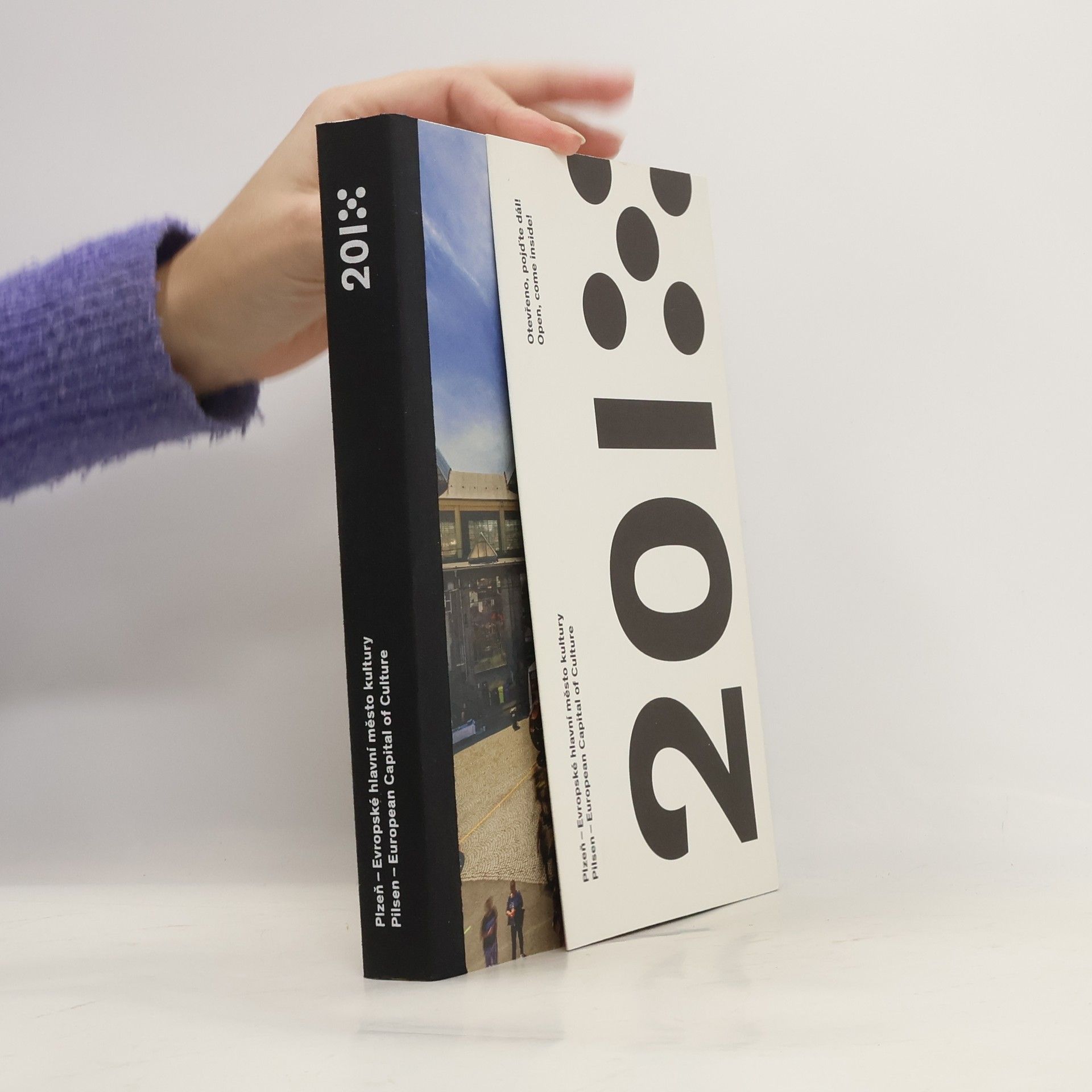 Otevřeno, pojďte dál! : Plzeň - evropské hlavní město kultury = Open, come inside! : Pilsen - European capital of culture