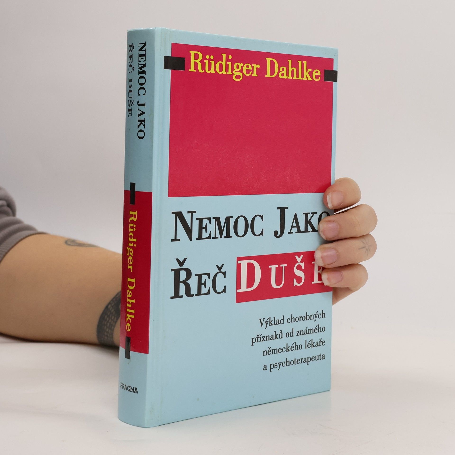 Ruediger Dahlke Nemoc jako řeč duše