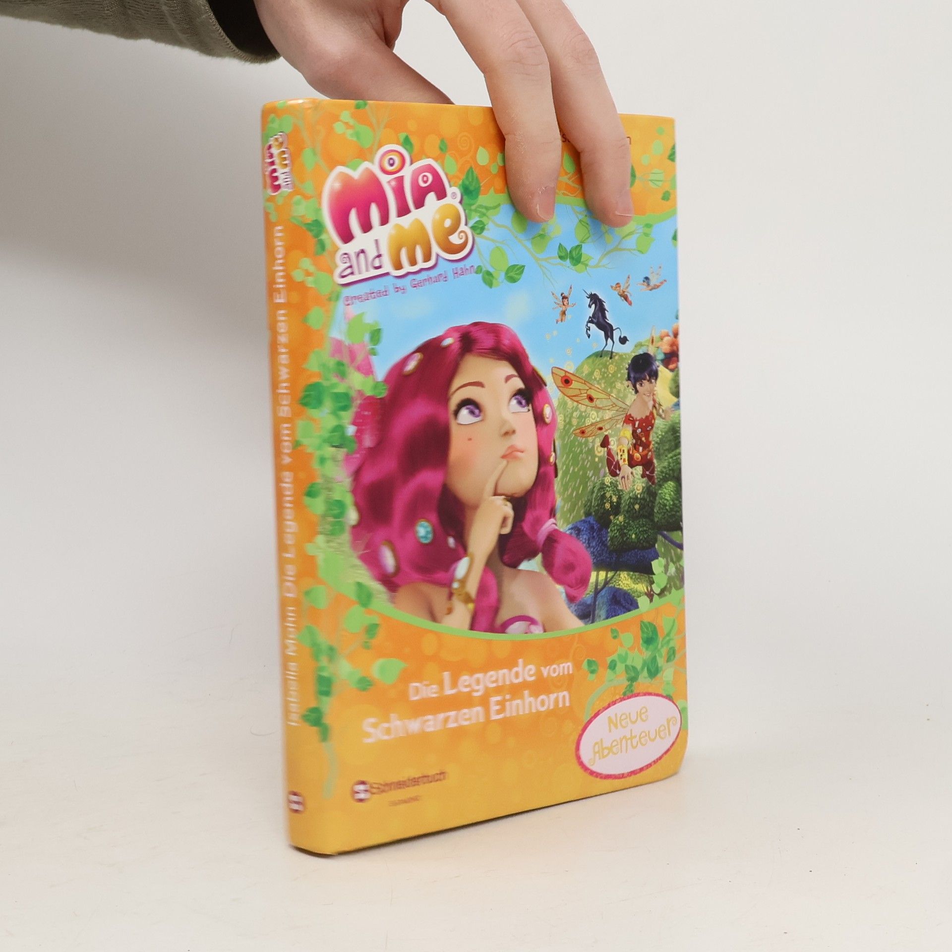 Isabella Mohn Mia and me - Die Legende vom Schwarzen Einhorn