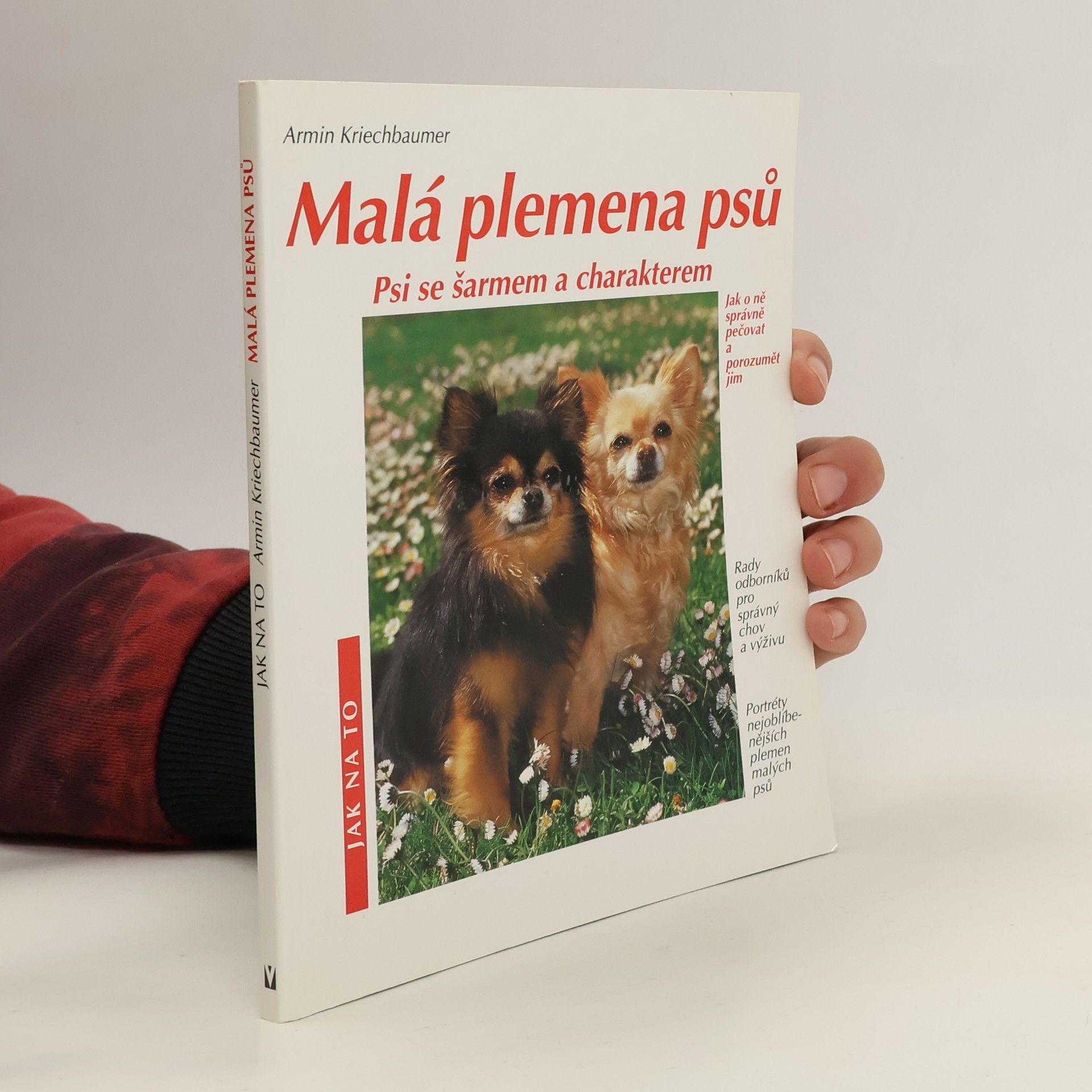 Armin Kriechbaumer Malá plemena psů