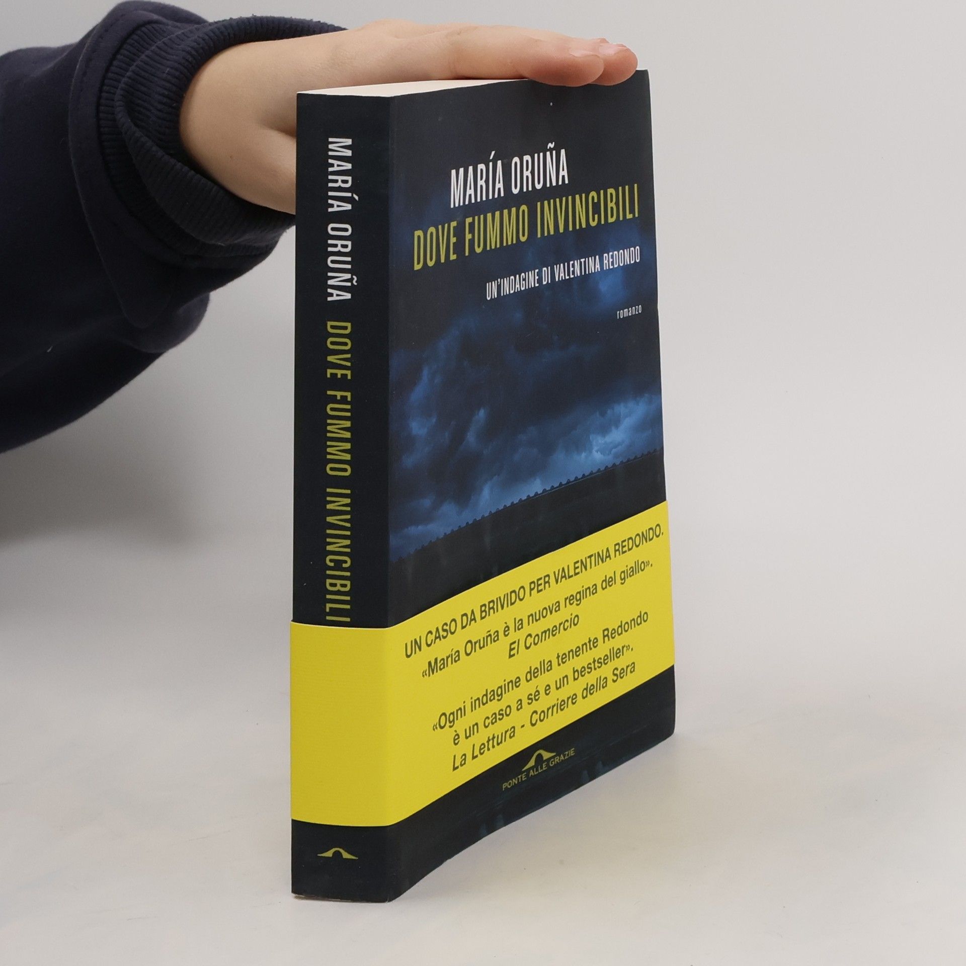 María Oruña Dove fummo invincibili. Un'indagine di Valentina Redondo