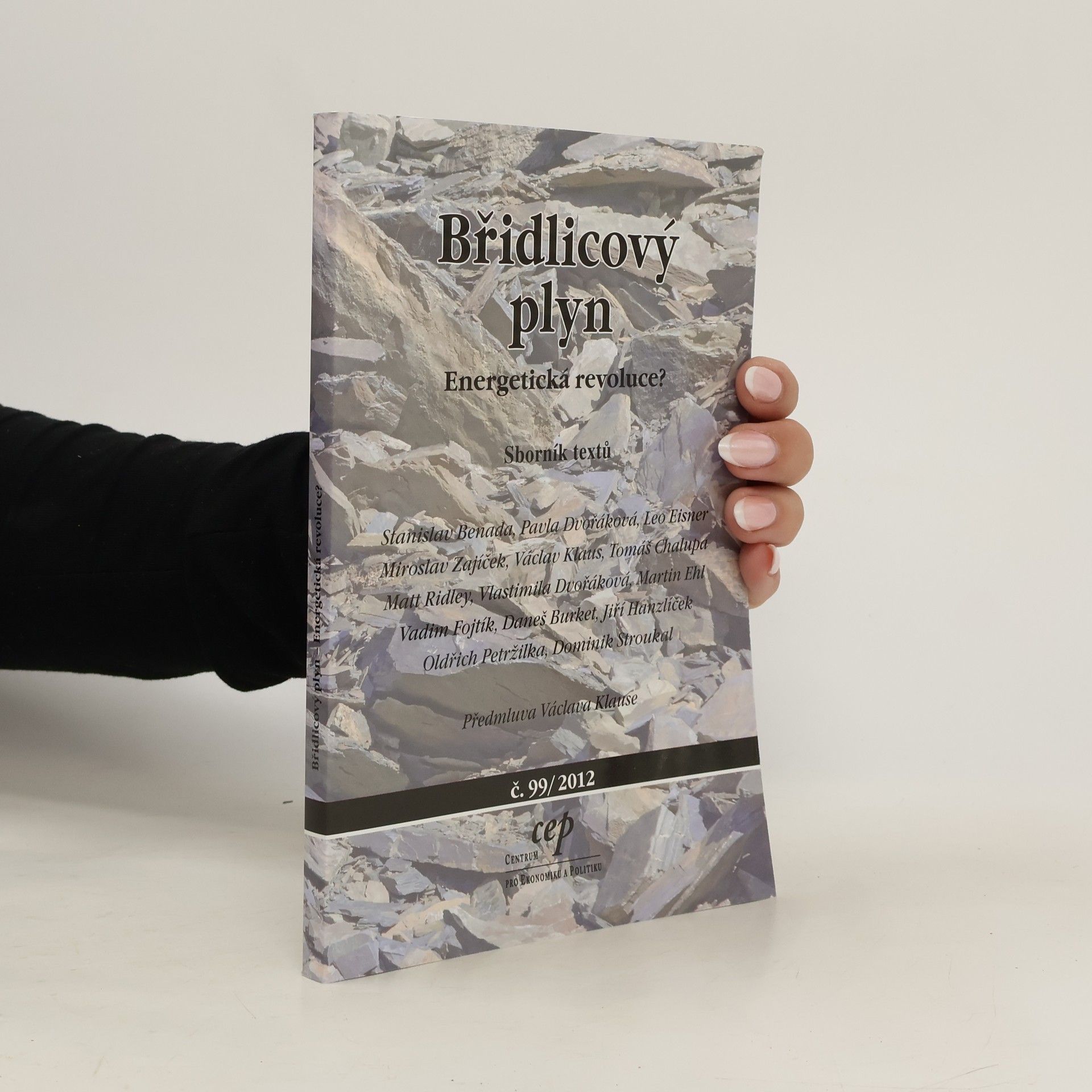 Břidlicový plyn, energetická revoluce? 99/2012