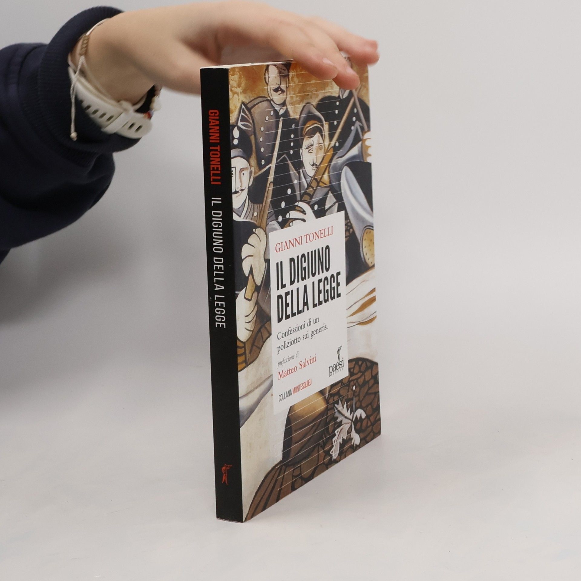 Collana Montesquieu: Il digiuno della legge. Confessioni di un poliziotto sui generis