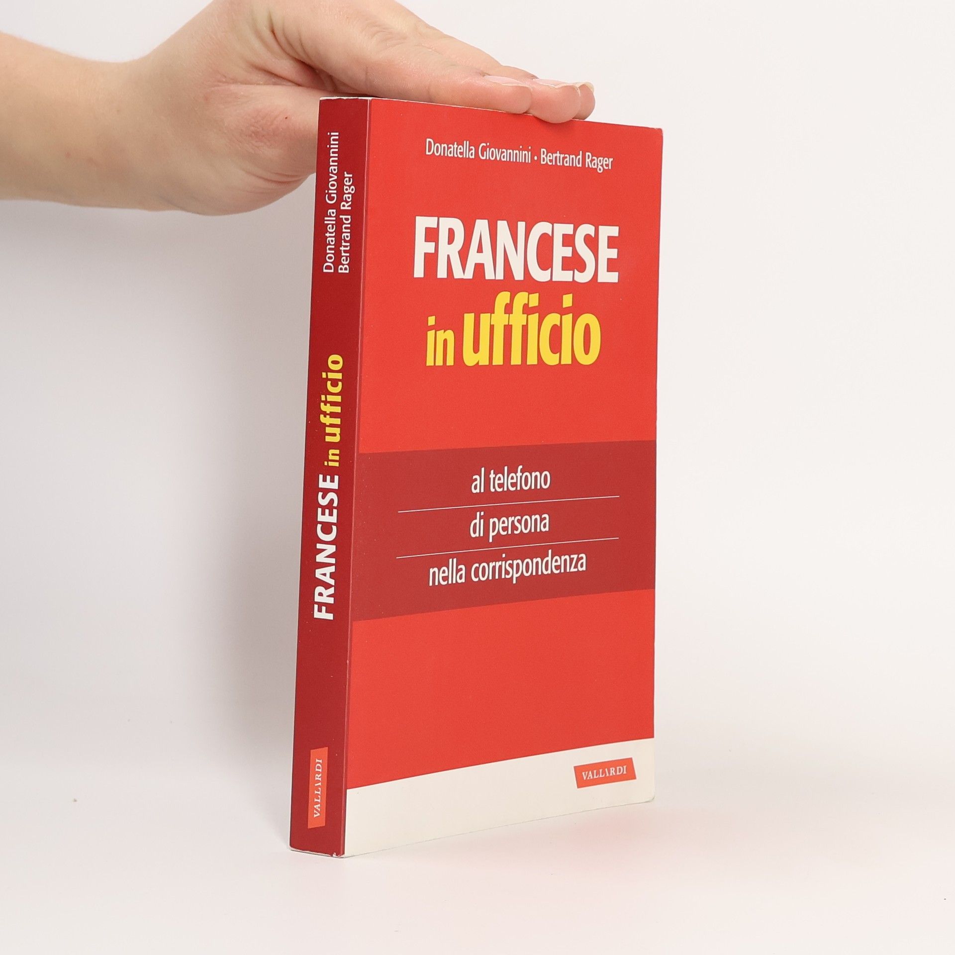 Donatella Giovannini Francese in ufficio, al telefono, di persona e nella corrispondenza
