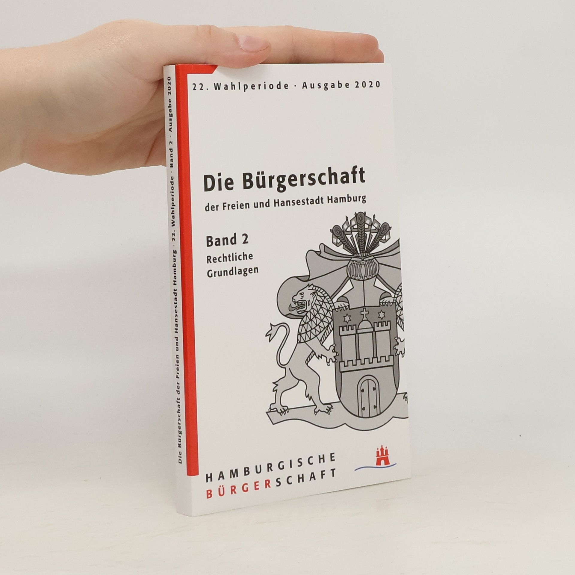 Hamburgische Bürgerschaft Hamburgische Bürgerschaft 22. Wahlperiode