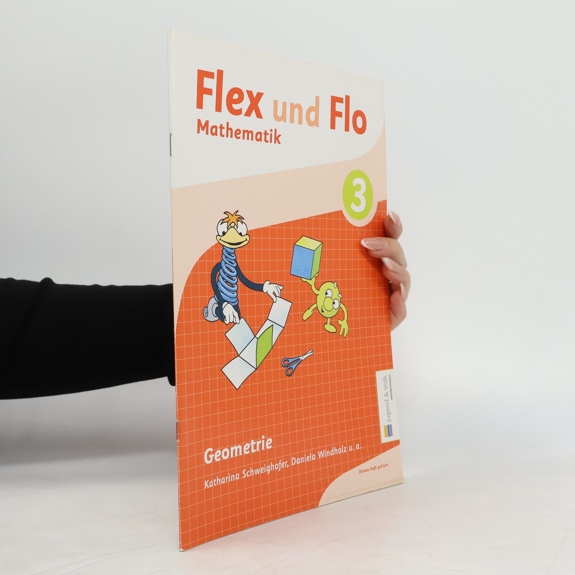 Katharina Schweighofer Flex und Flo. Mathematik 3