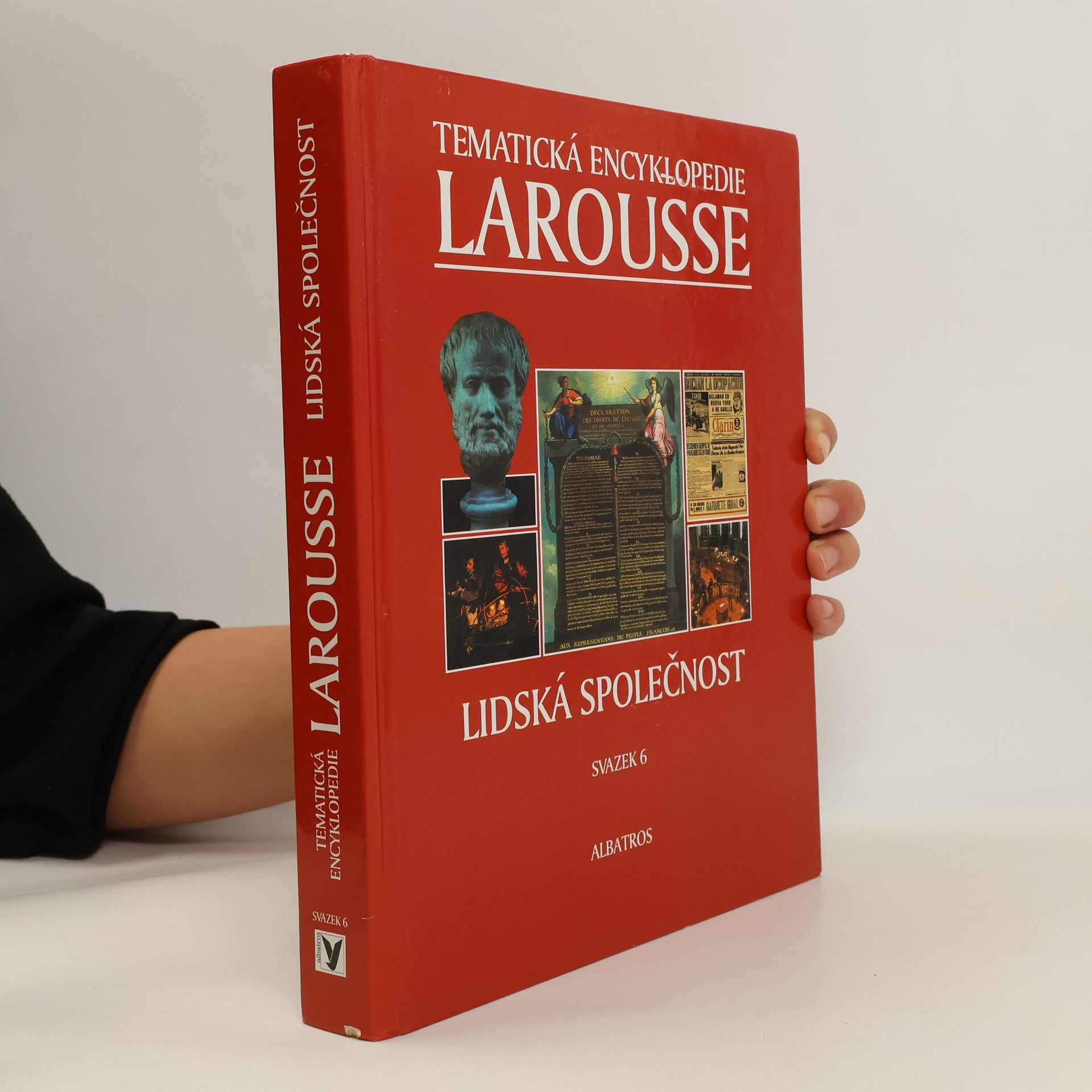 Tematická encyklopedie Larousse 6. Lidská společnost