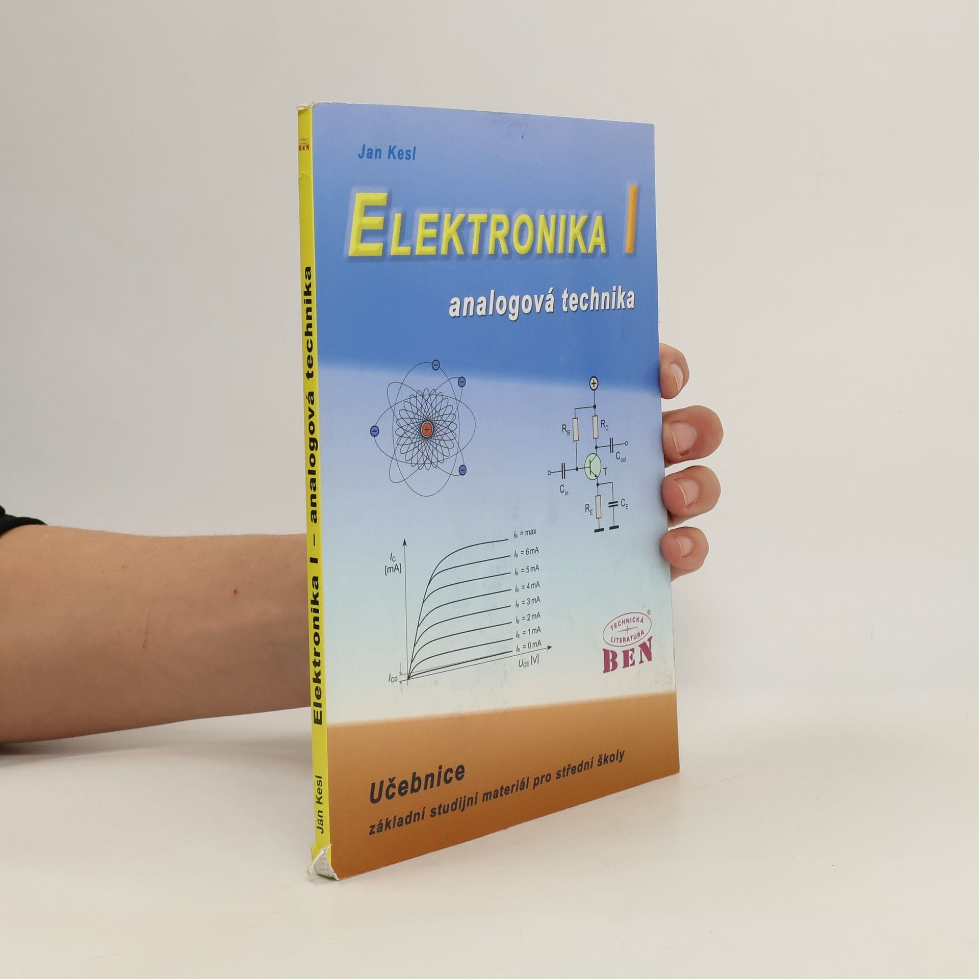 Elektronika: základní studijní materiál pro střední školy. I, Analogová technika