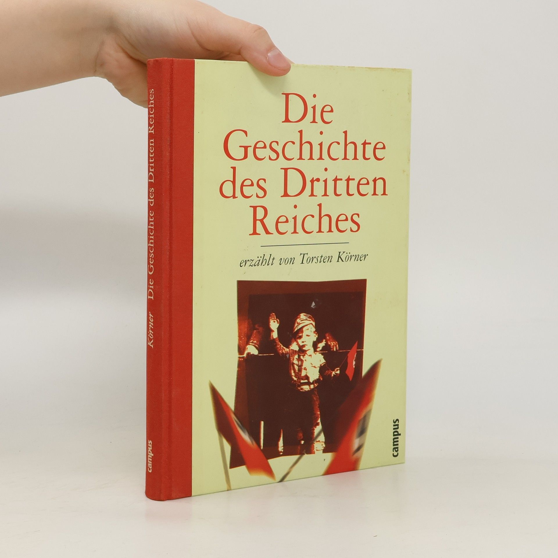 Die Geschichte des Dritten Reiches