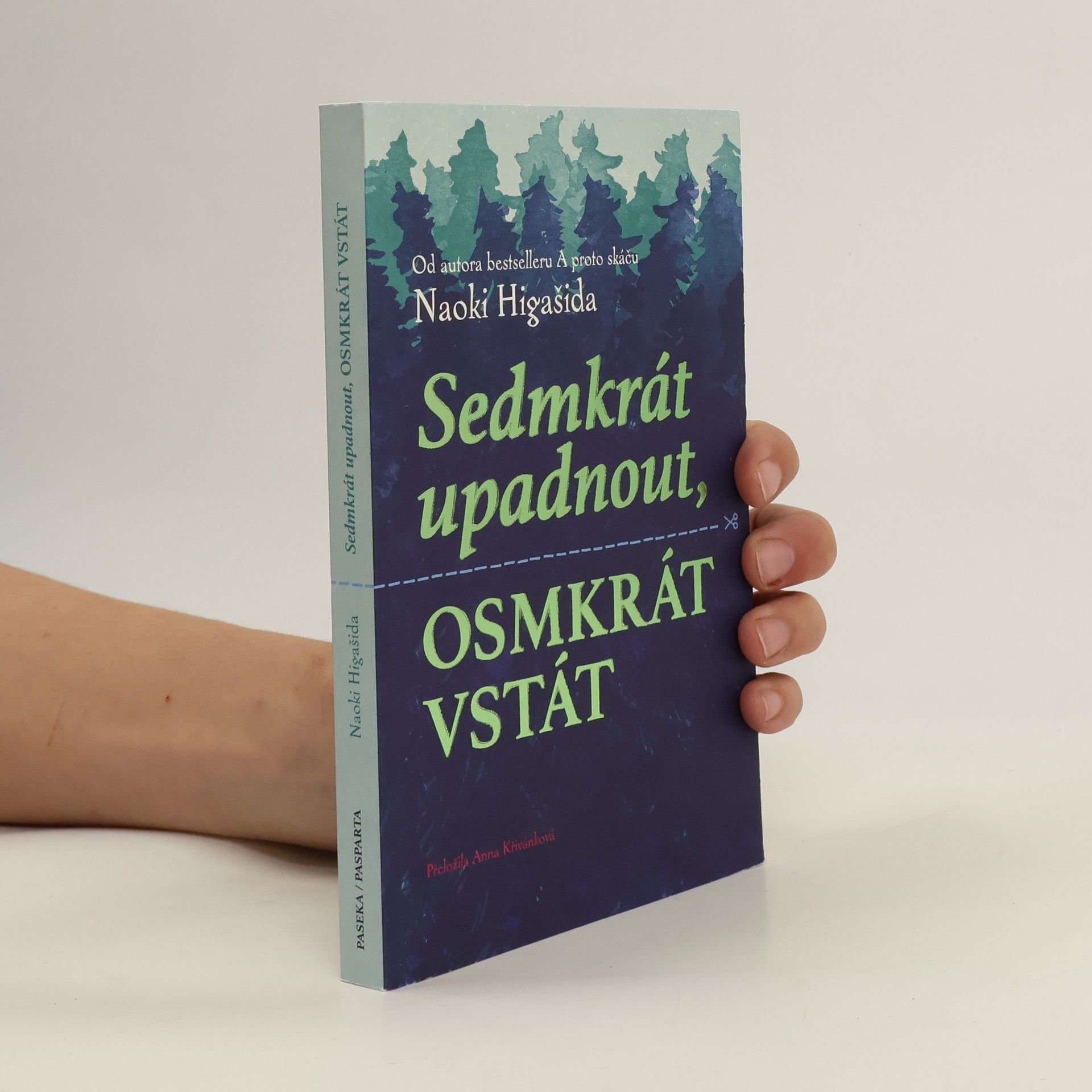 Naoki Higašida Sedmkrát upadnout, osmkrát vstát