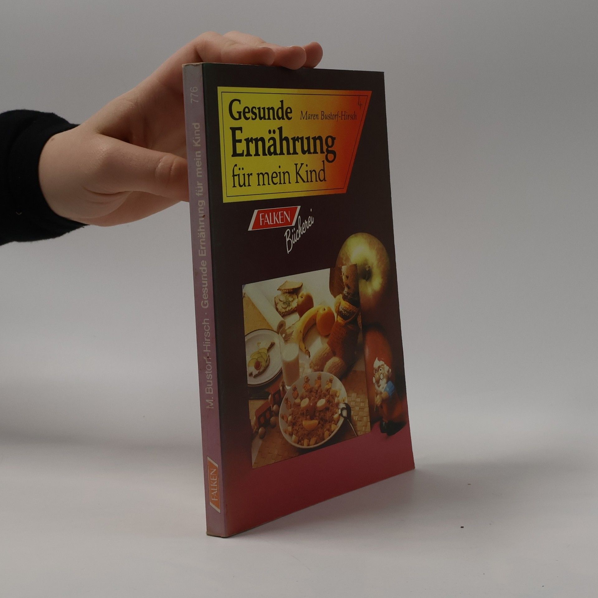 Maren Bustorf-Hirsch Gesunde Ernährung für mein Kind
