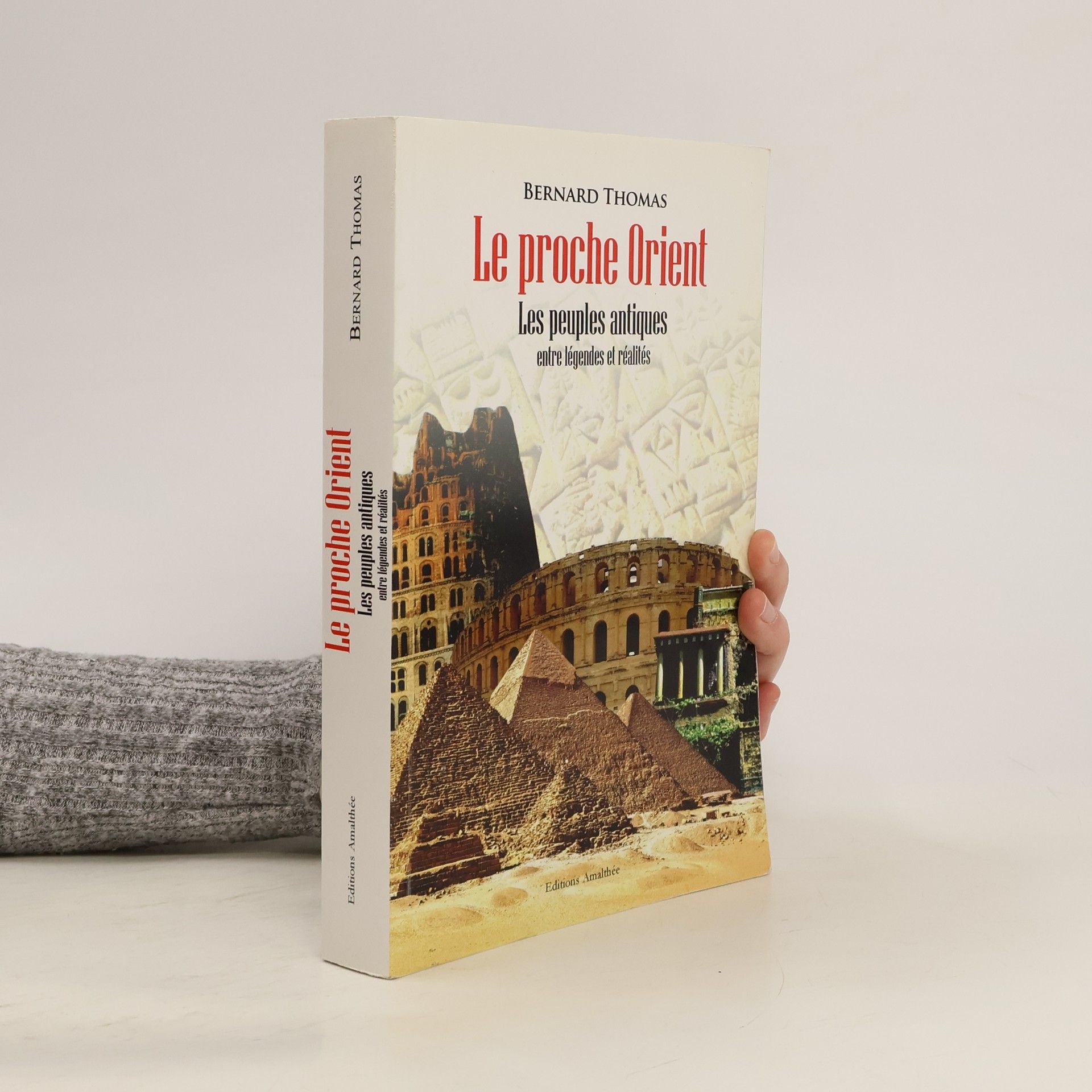 Bernard Thomas Le proche Orient