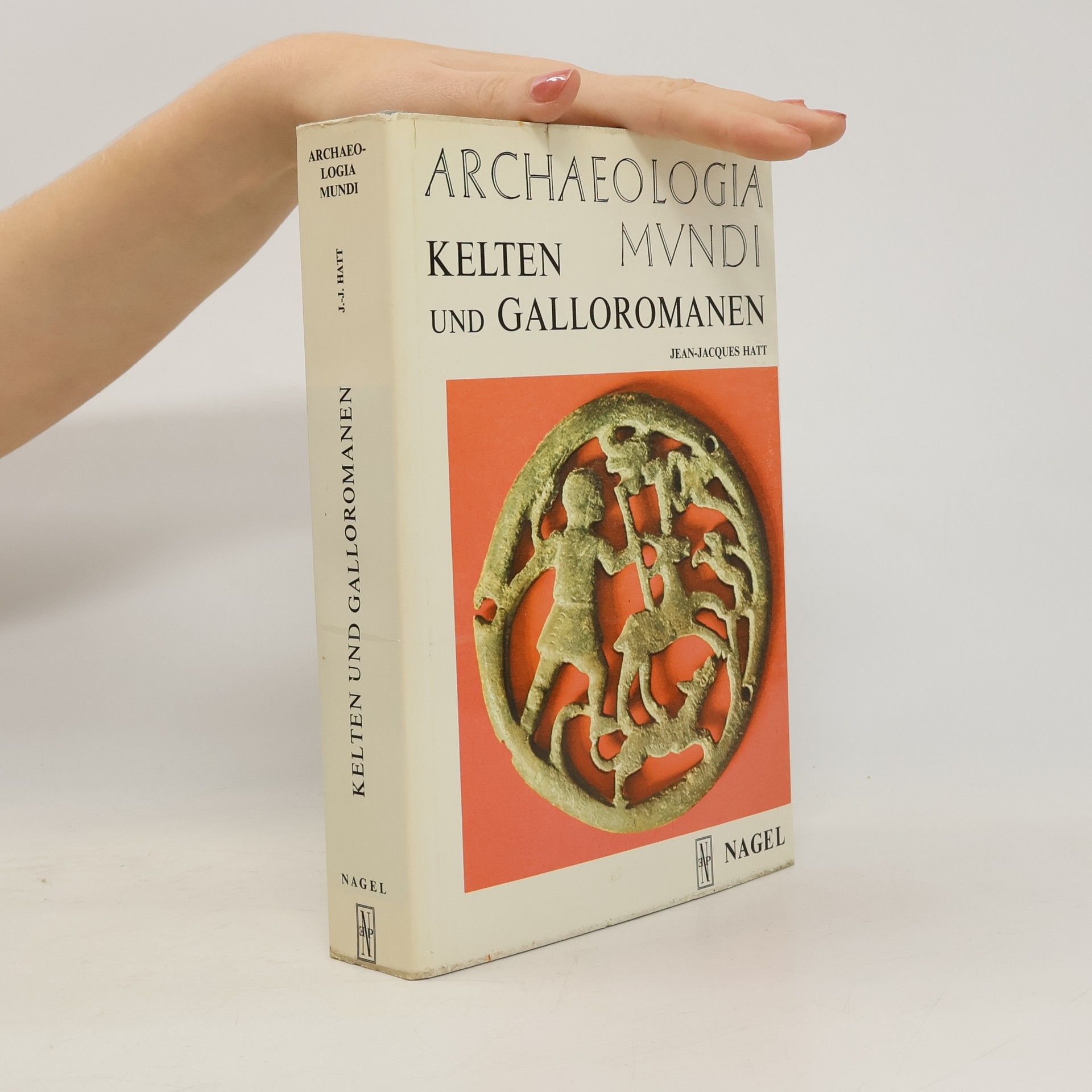 Archaeologia Mundi. Kelten und Galloromanen