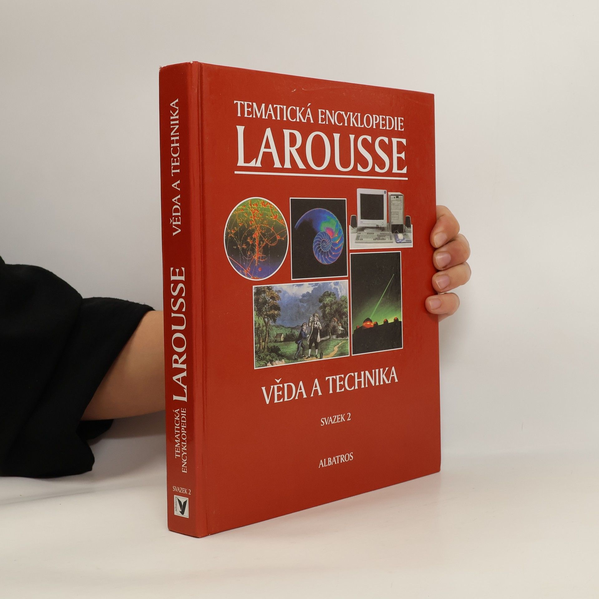 AA.VV. Tematická encyklopedie Larousse. Sv. 2, Věda a technika