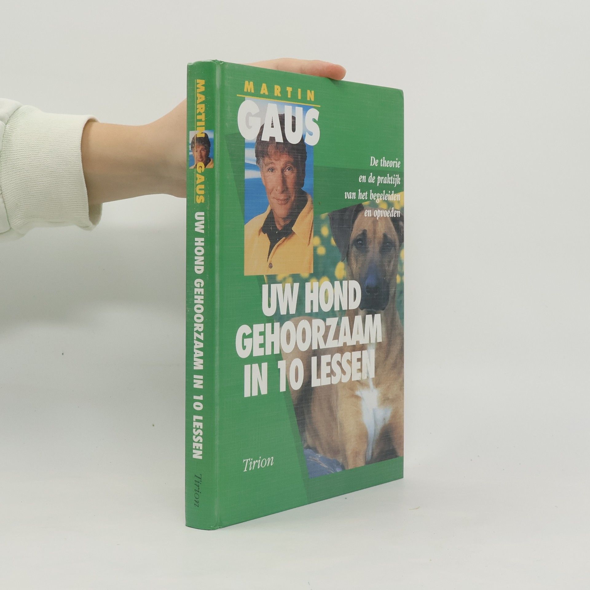 Martin Gaus Uw hond gehoorzaam in 10 lessen