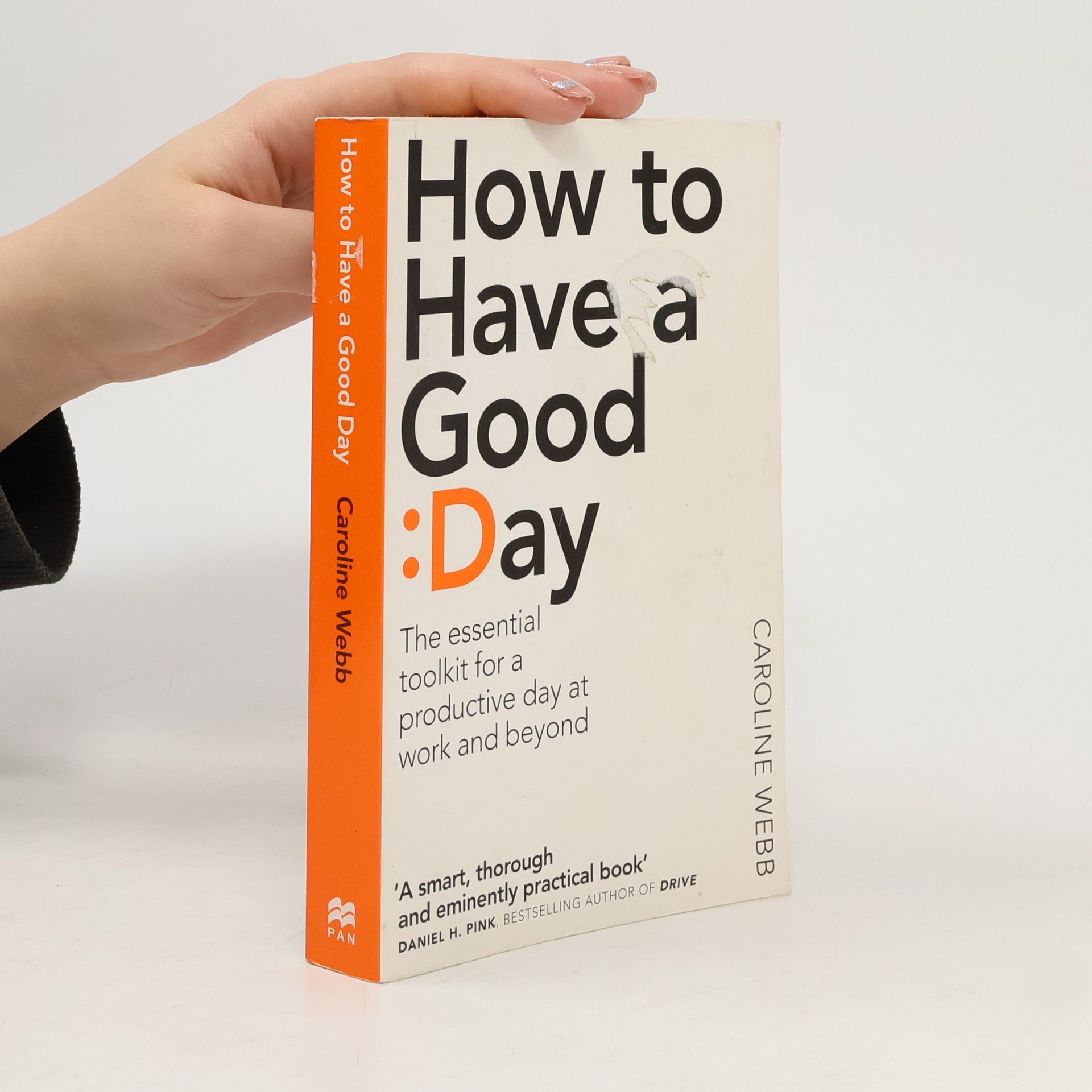 Caroline Webb How to Have a Good Day