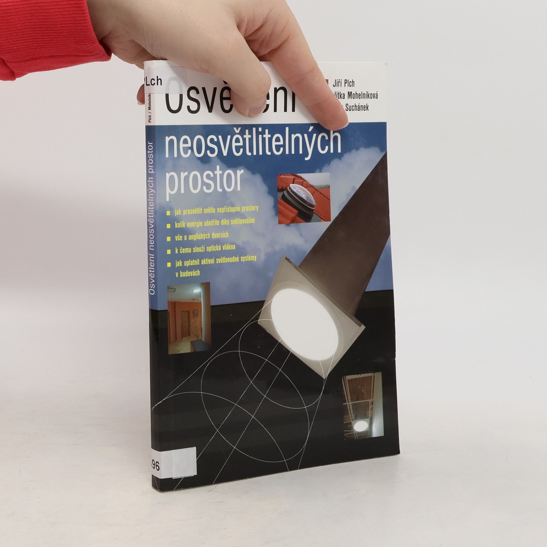 Osvětlení neosvětlitelných prostor