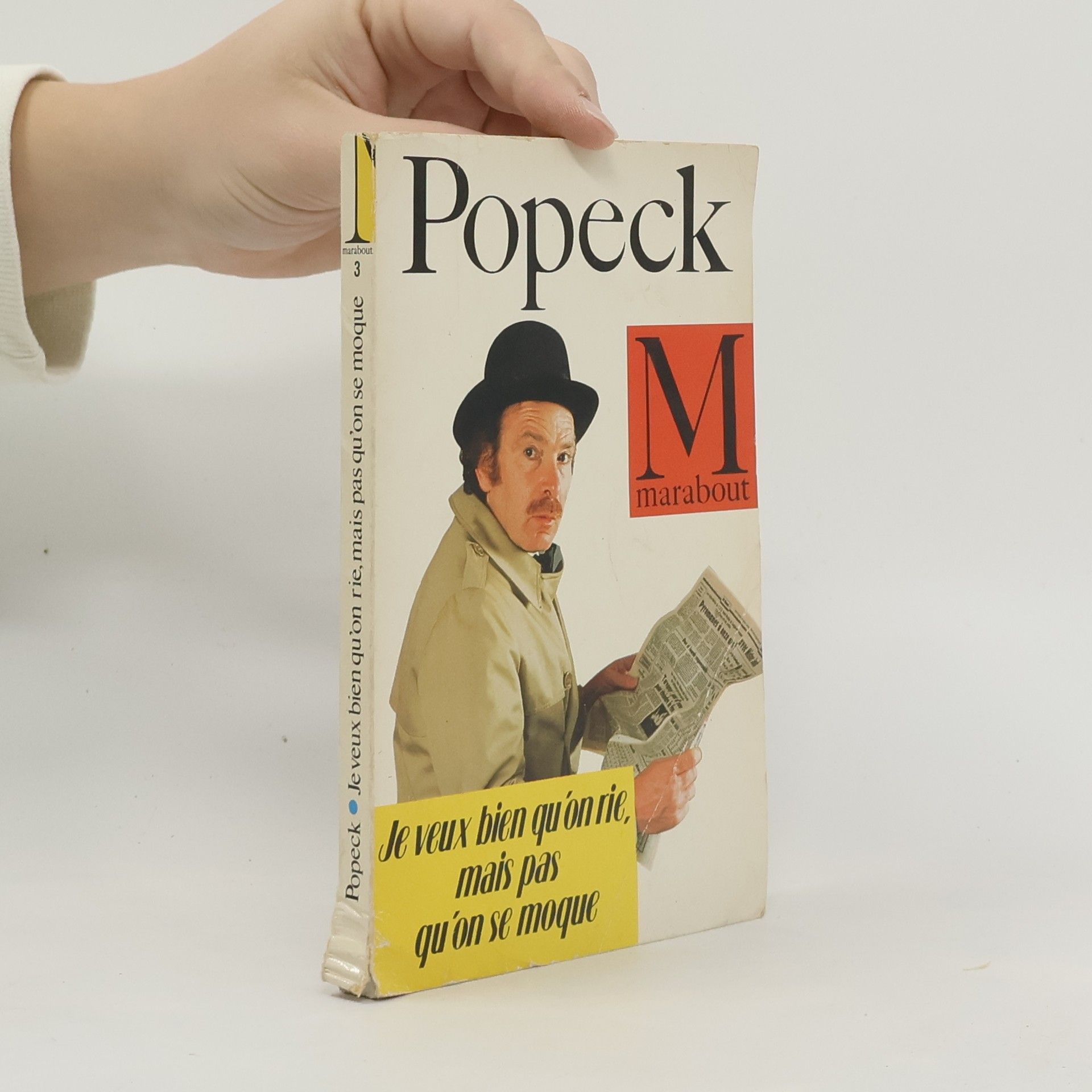 Popeck Je veux bien qu'on rie, mais pas qu'on se moque