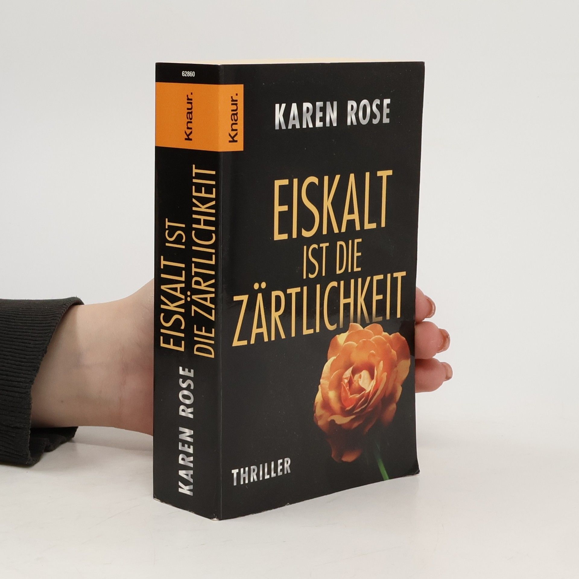 Karen Rose Eiskalt ist die Zärtlichkeit