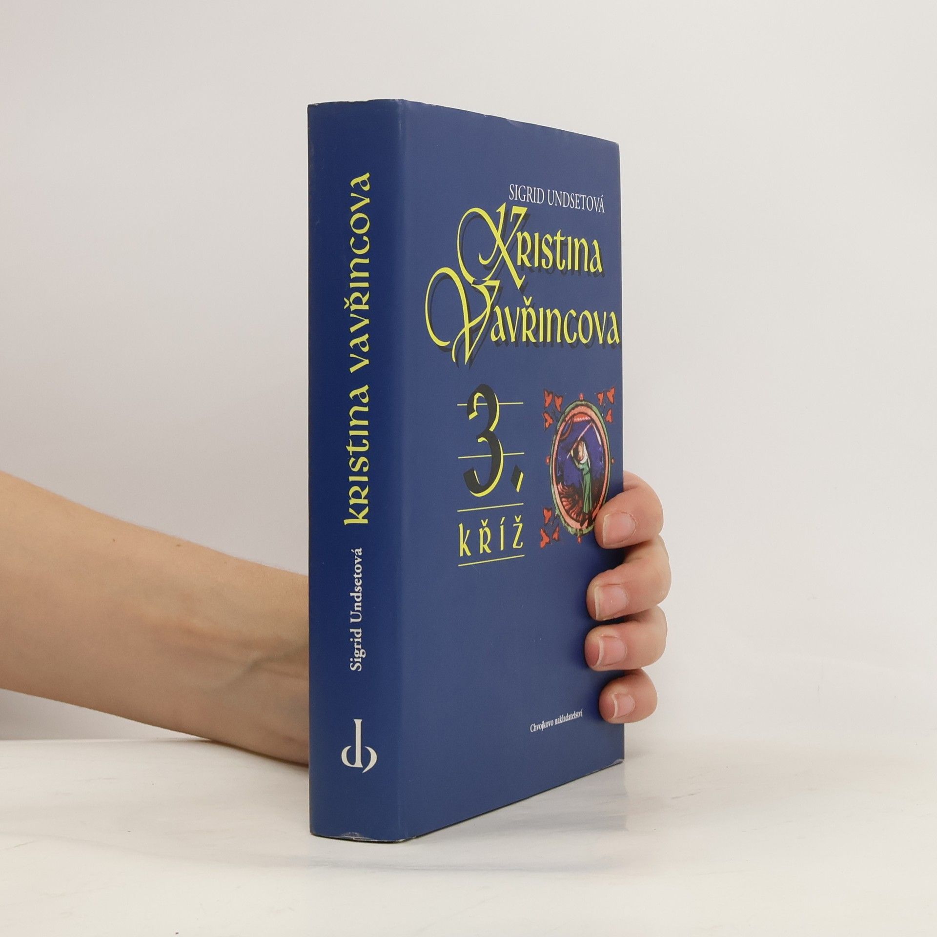 Kristina Vavřincova. 3., Kříž