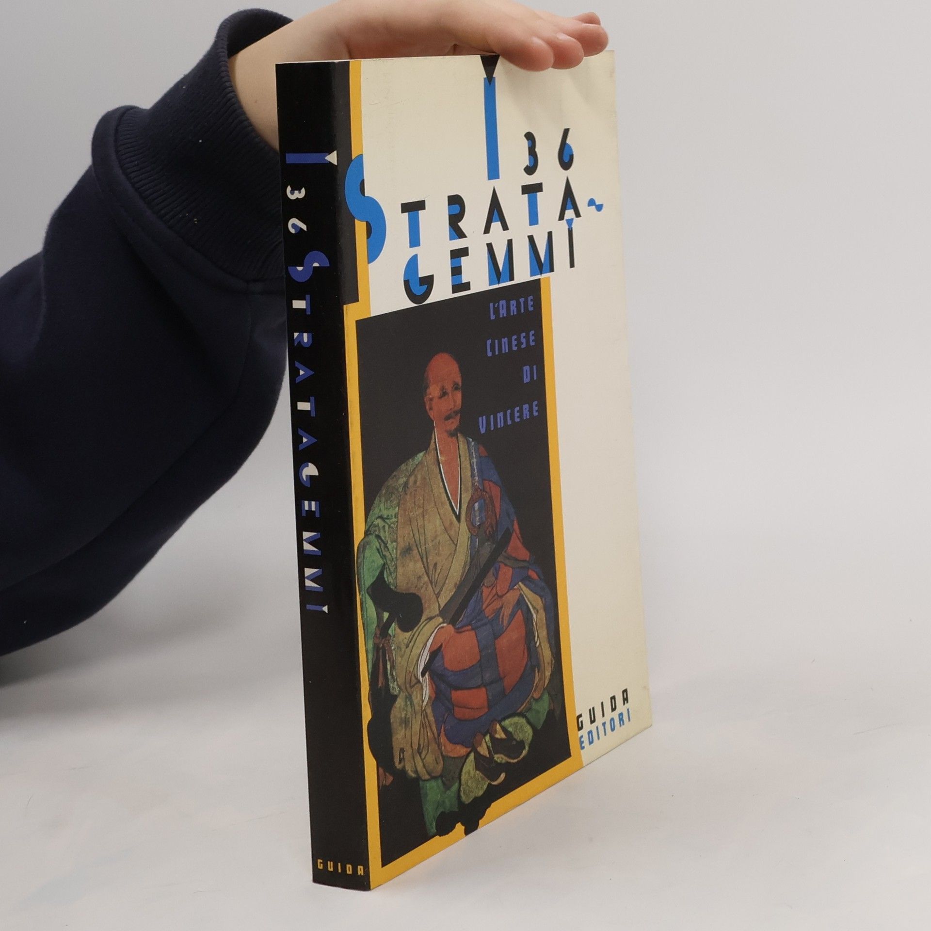 I 36 stratagemmi. L'arte cinese di vincere