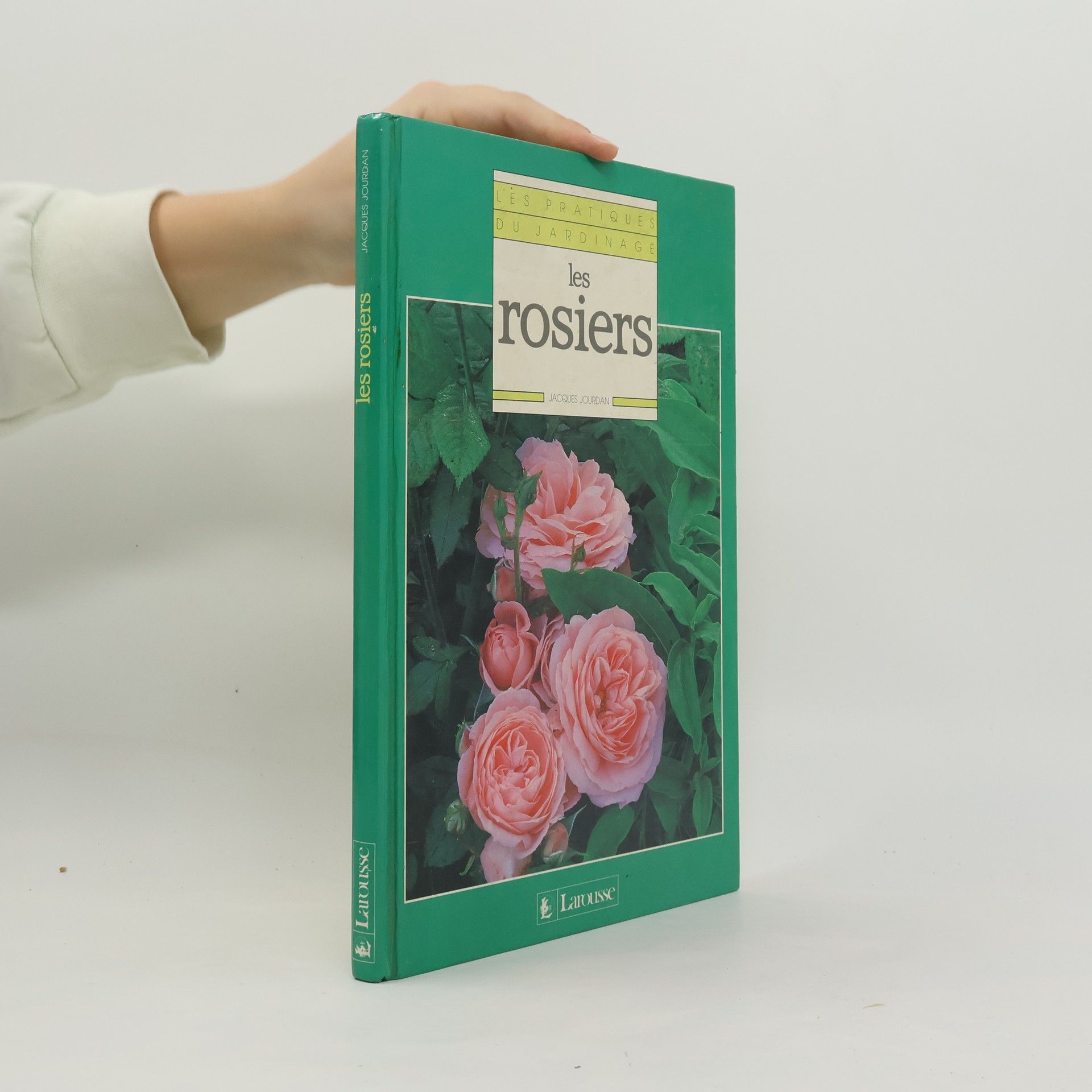 Antoine Jacques Louis Jourdan Les Pratiques du Jardinage: Les rosiers