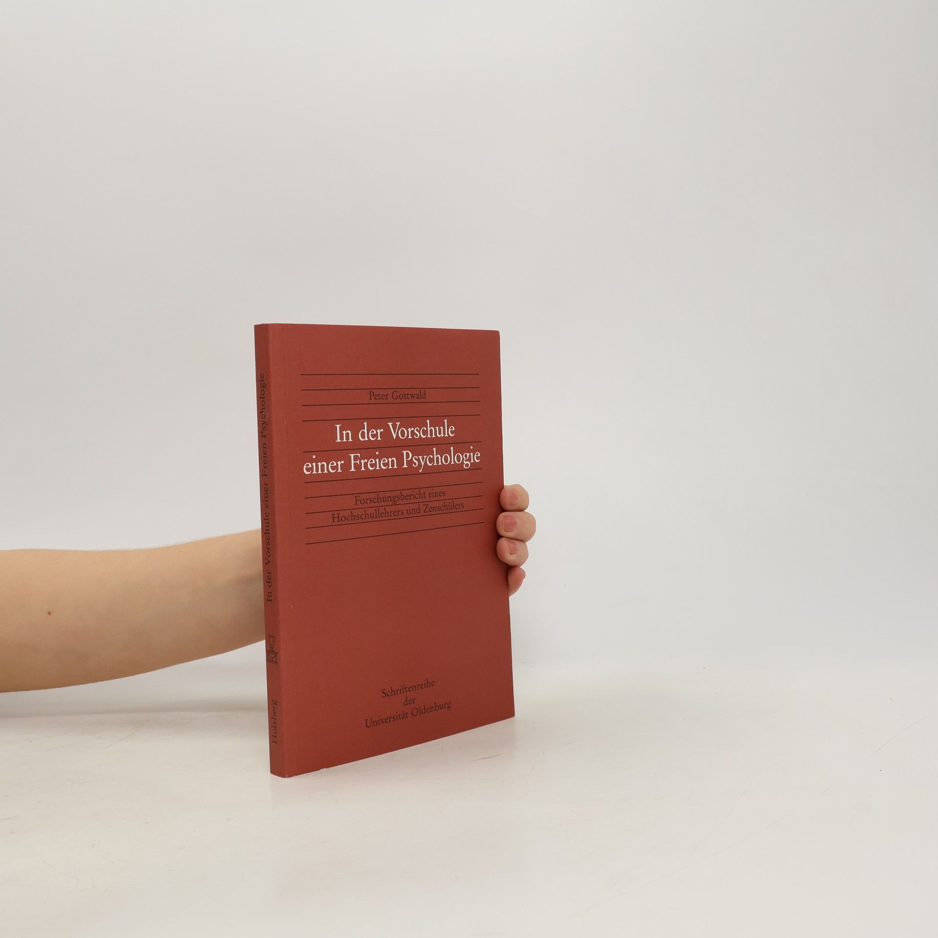 Peter Prof. Dr. Dr. Gottwald In der Vorschule einer freien Psychologie