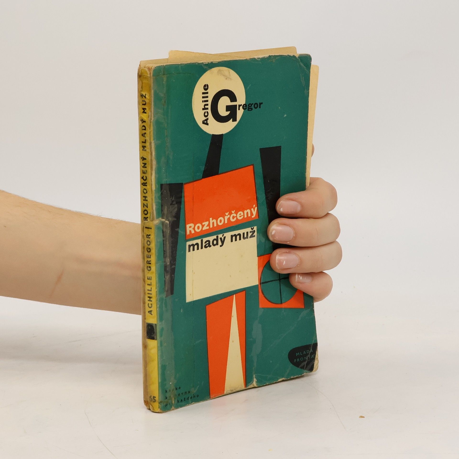 Achille Gregor Rozhořčený mladý muž