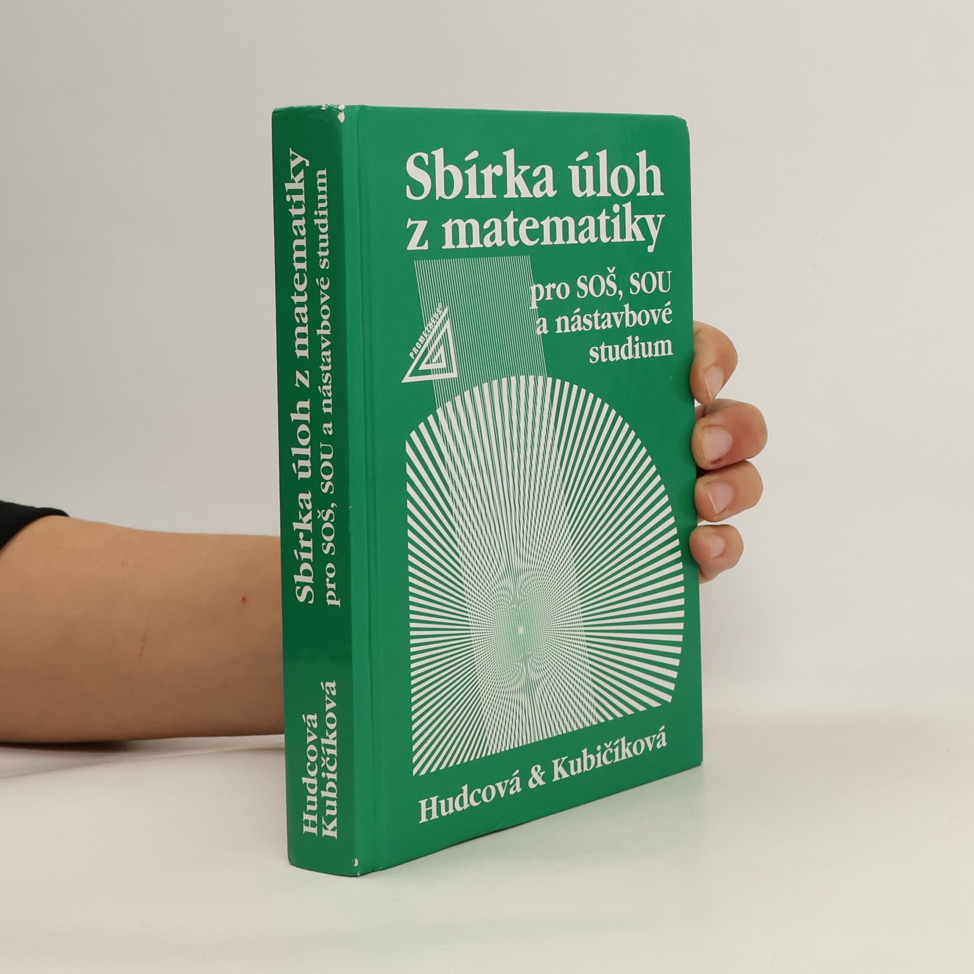 Sbírka úloh z matematiky pro SOŠ, SOU a nástavbové studium