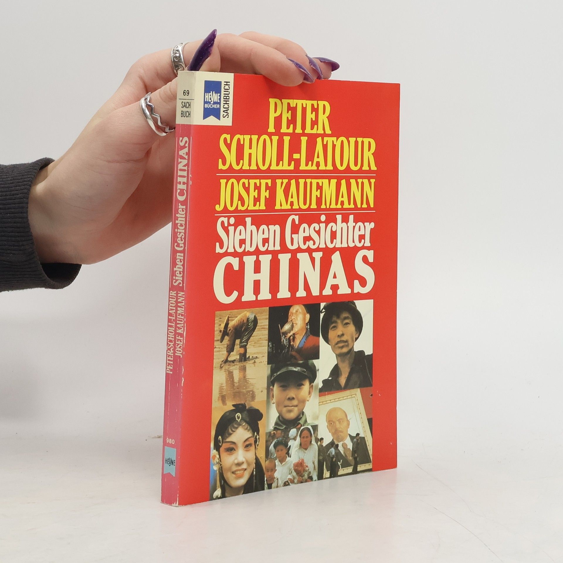 Peter Scholl- Latour Sieben Gesichter Chinas