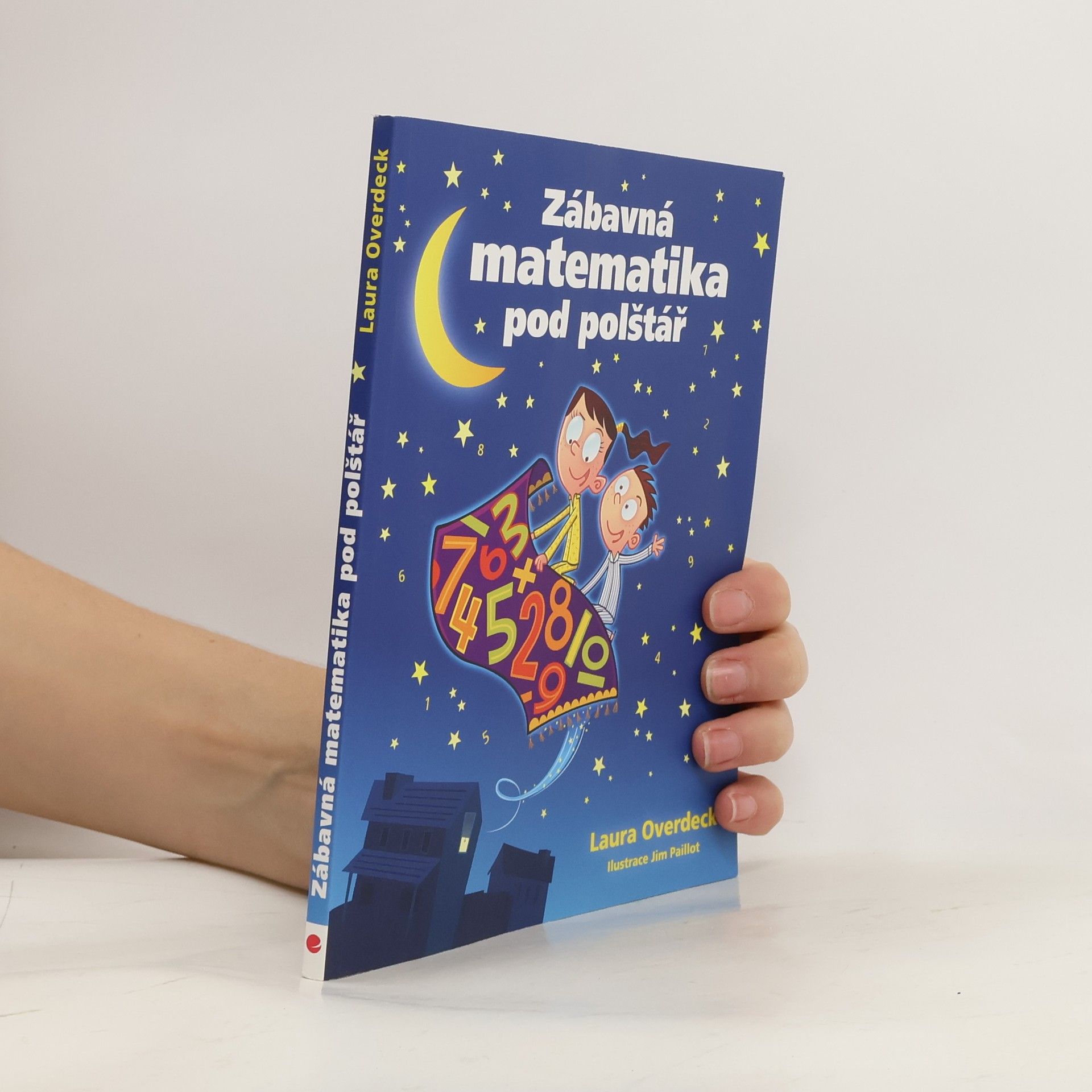 Laura Overdeck Zábavná matematika pod polštář