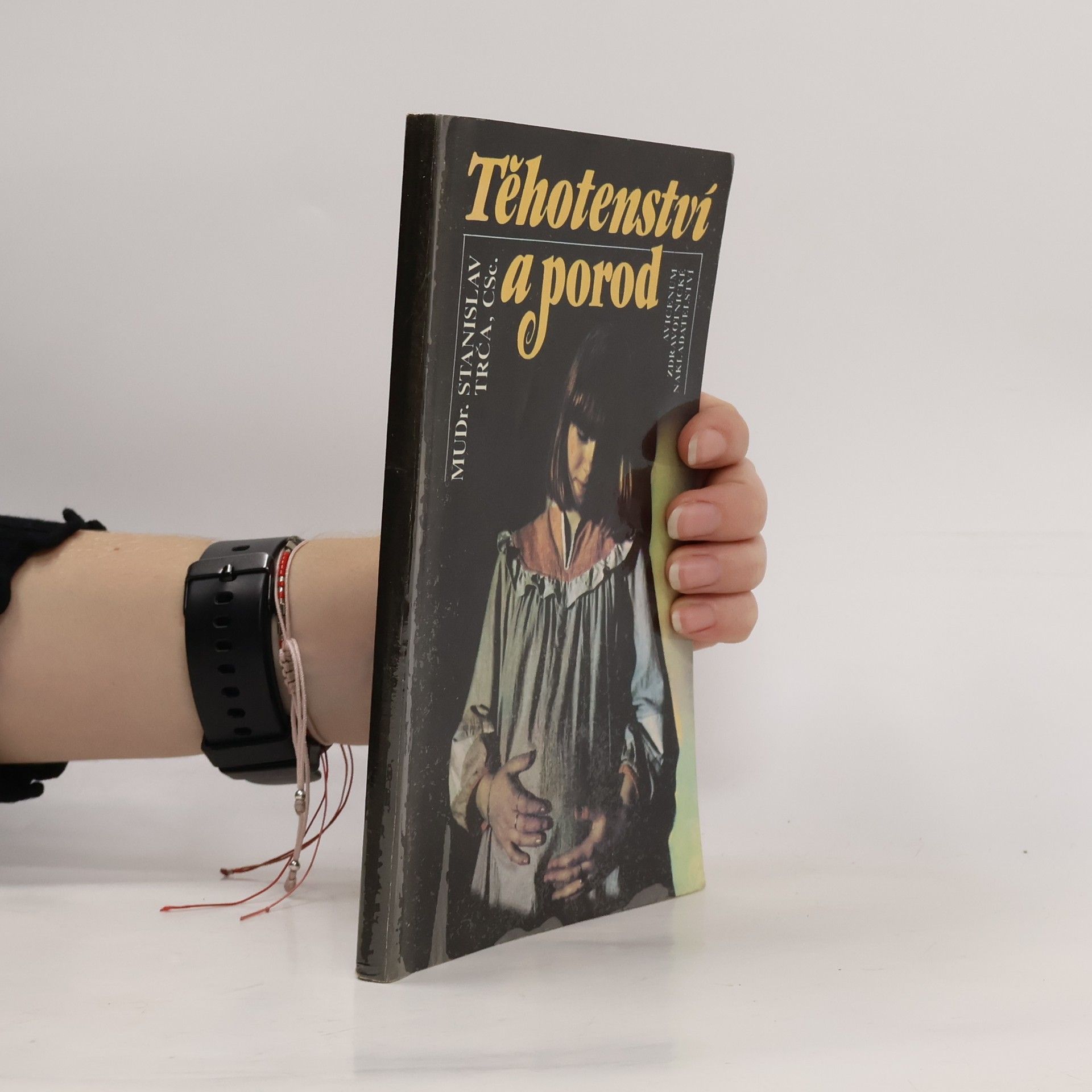 Stanislav Trča Těhotenství a porod