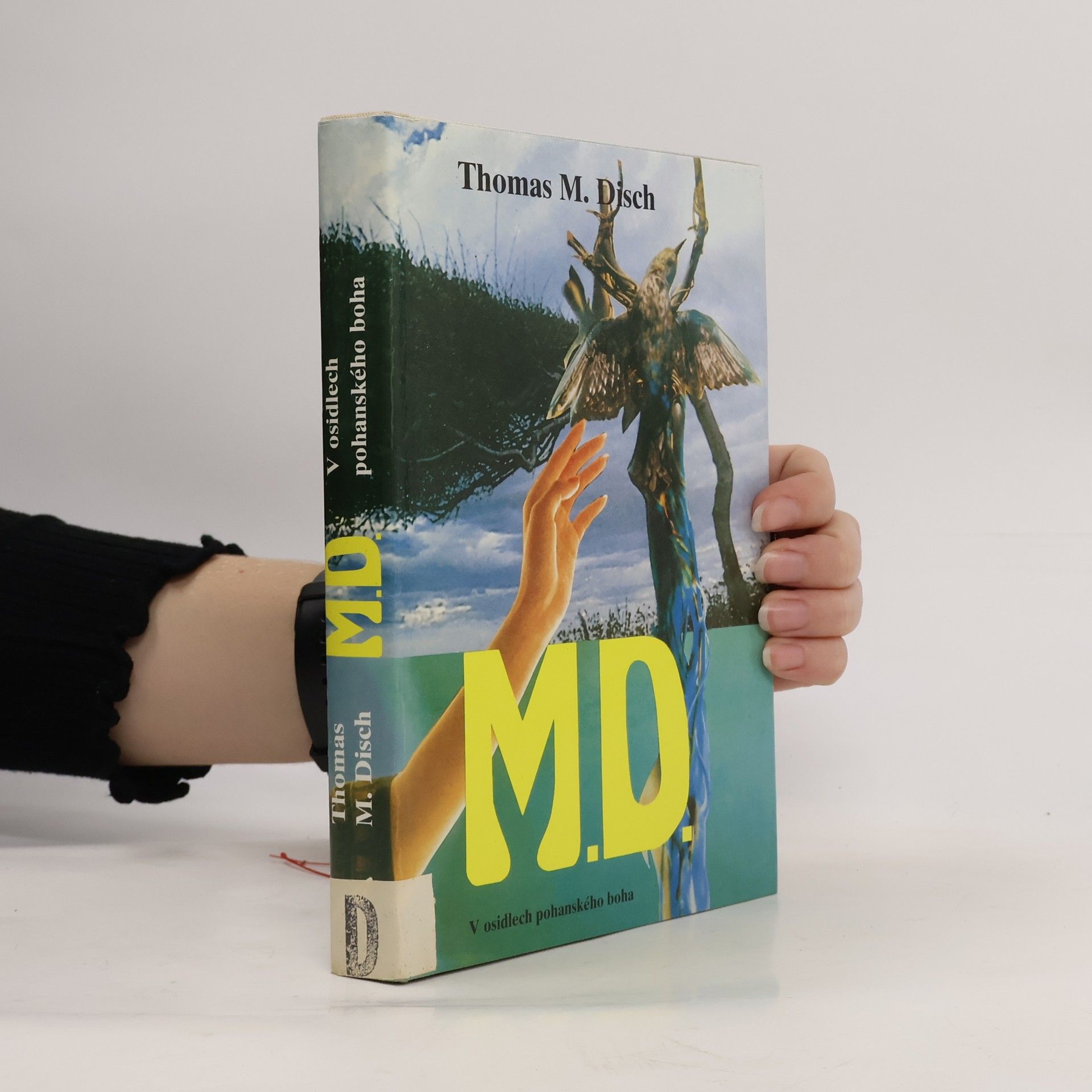 M. D : v osidlech pohanského boha