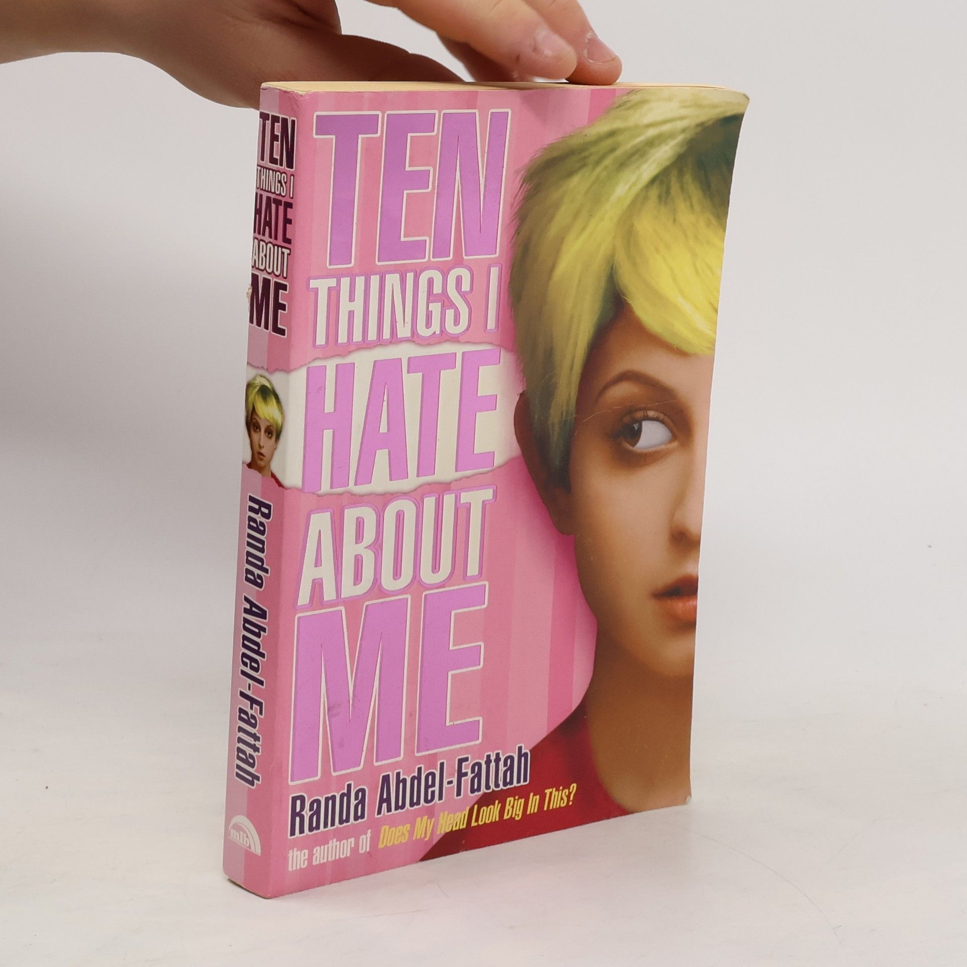 Randa Abdel-Fattah Ten Things I Hate About Me