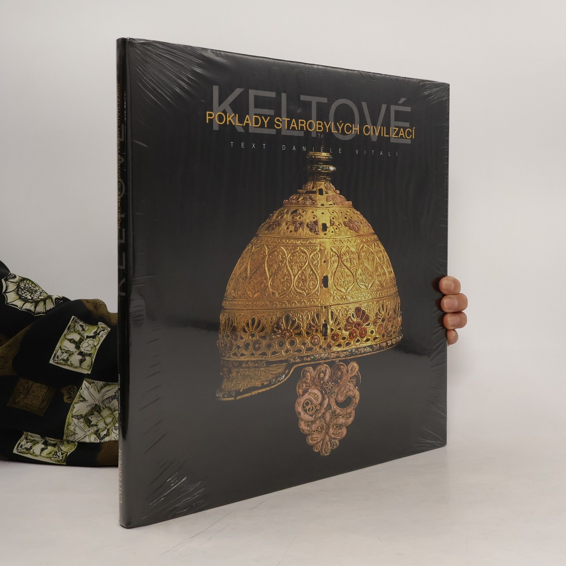 Daniele Vitali Keltové - Poklady starobylých civilizací