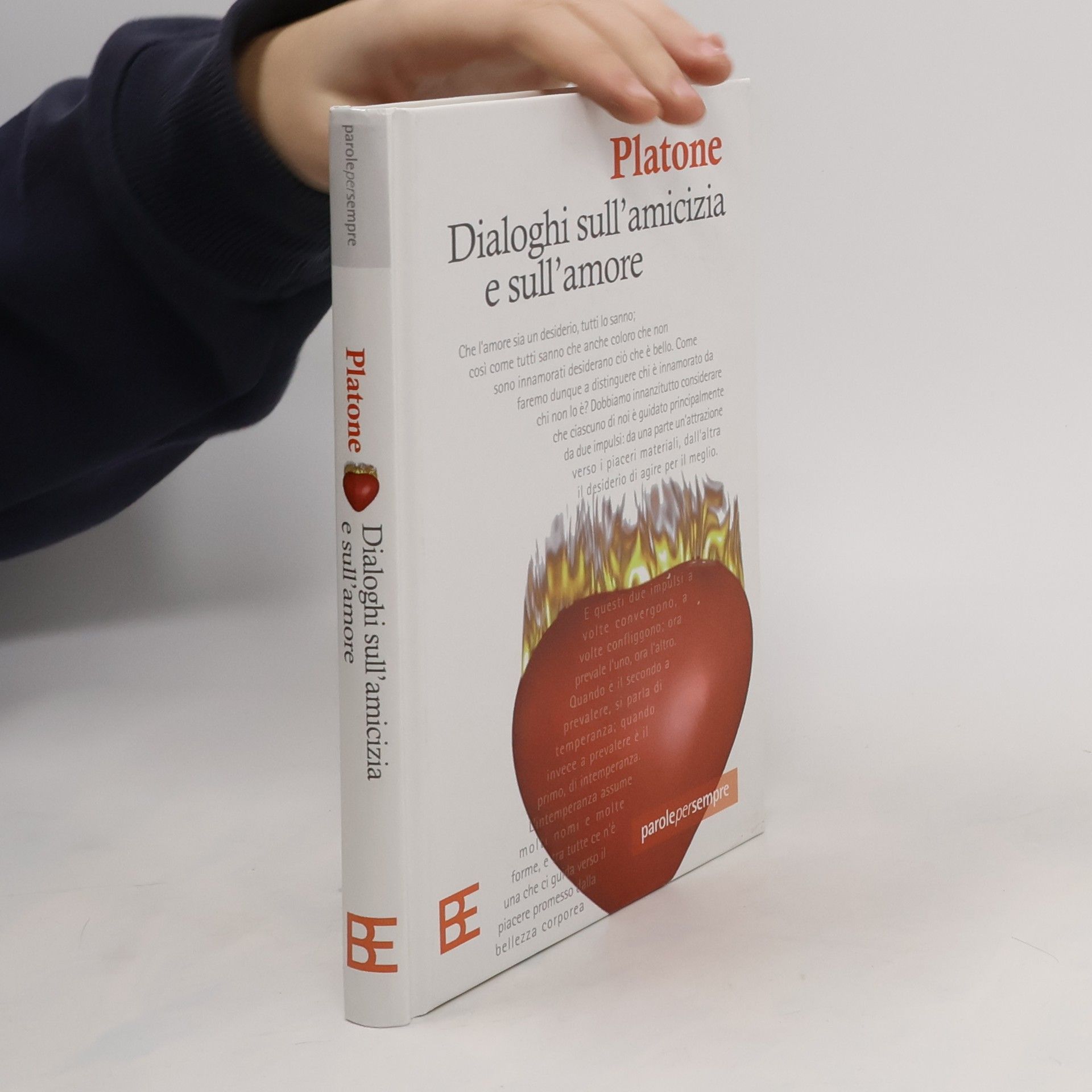 Platon Parole per sempre: Dialoghi sull'amore e l'amicizia