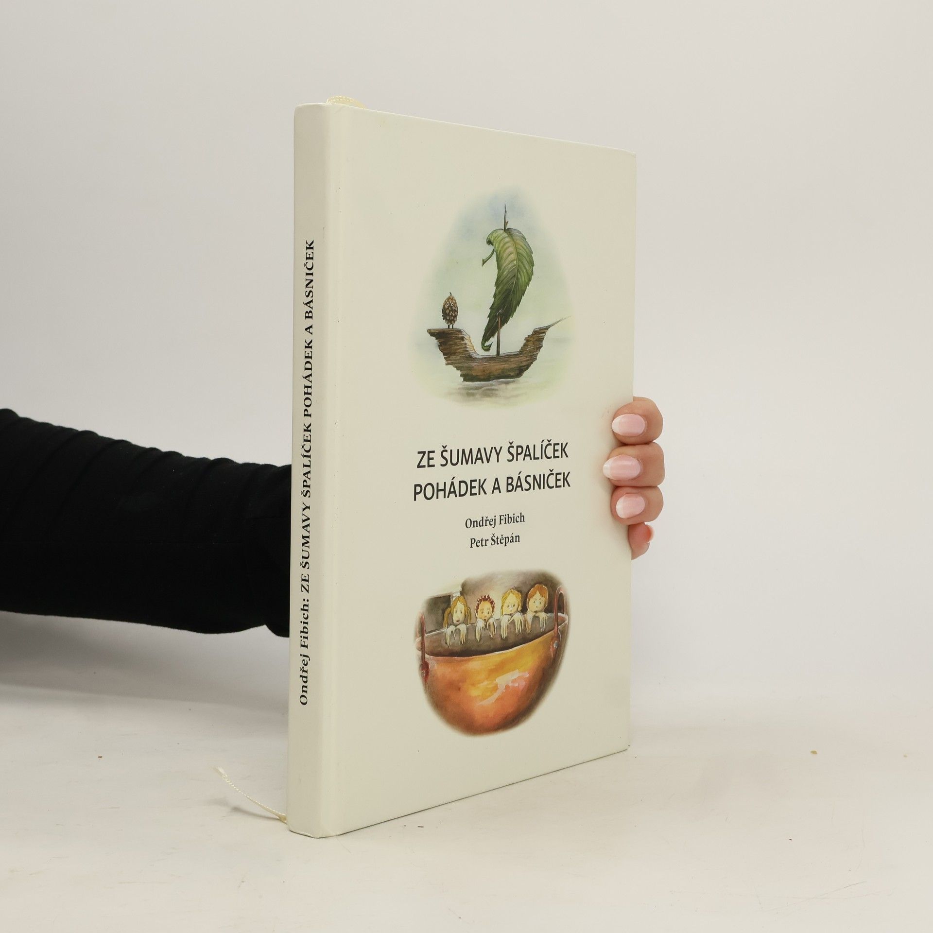 Ondřej Fibich Ze Šumavy špalíček pohádek a básniček