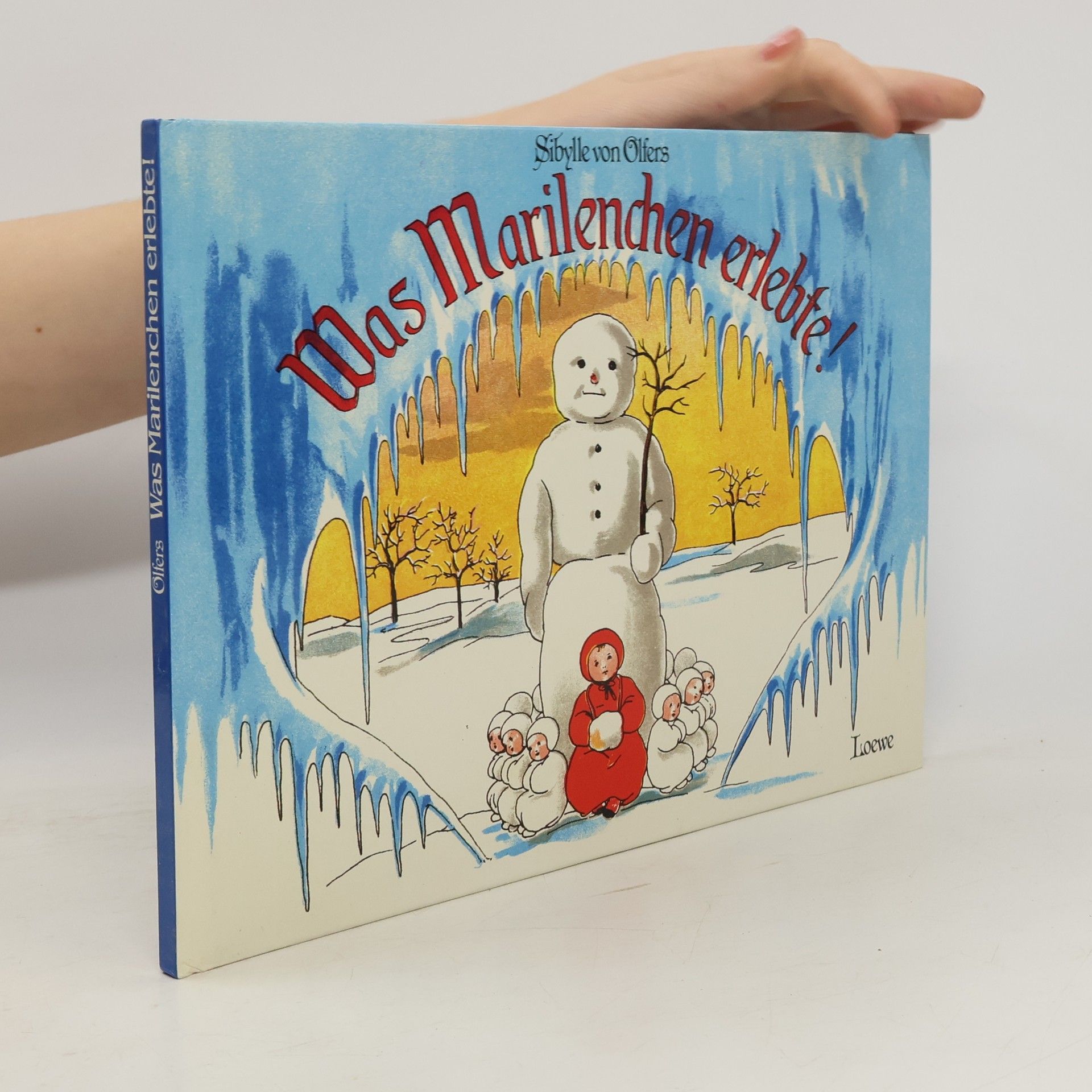 Sibylle von Olfers Was Marlienchen erlebte!