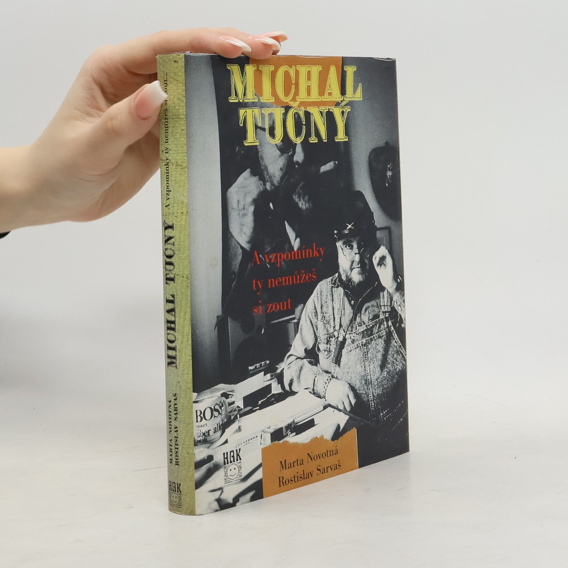 Michal Tučný. A vzpomínky ty nemůžeš si zout