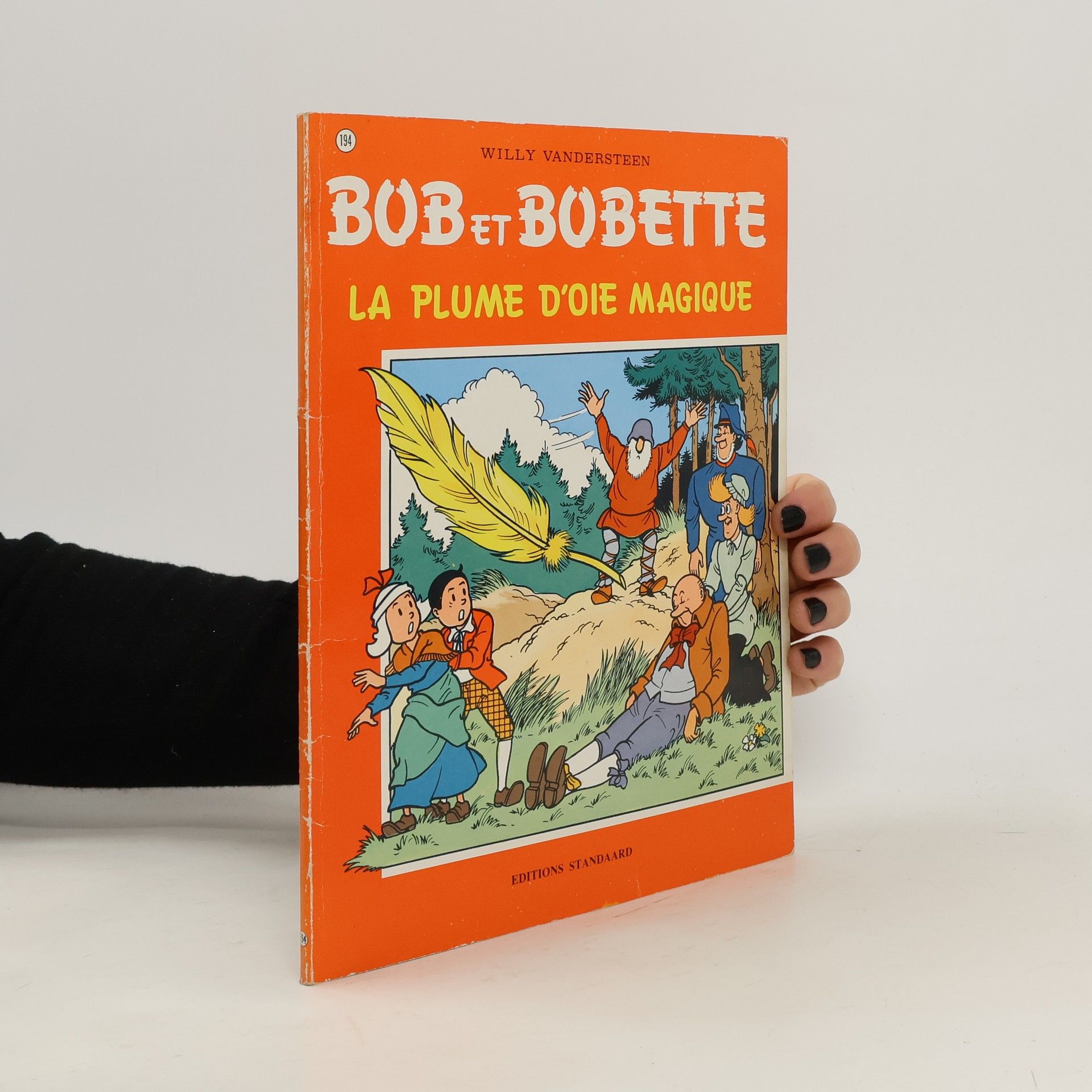 Willy Vandersteen Bob et Bobette. La plume d'oie magique
