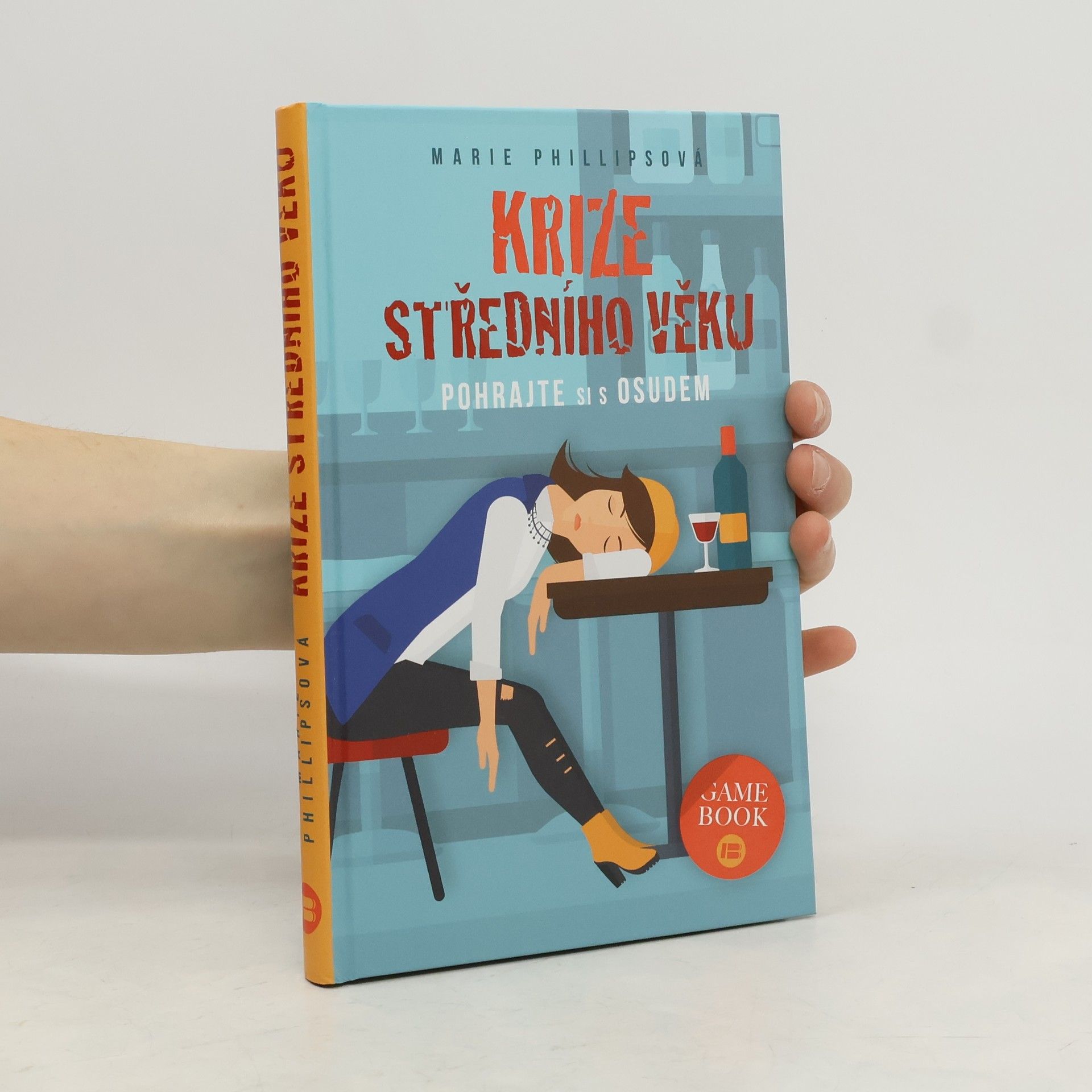 Marie Phillips Krize středního věku: Pohrajte si s osudem