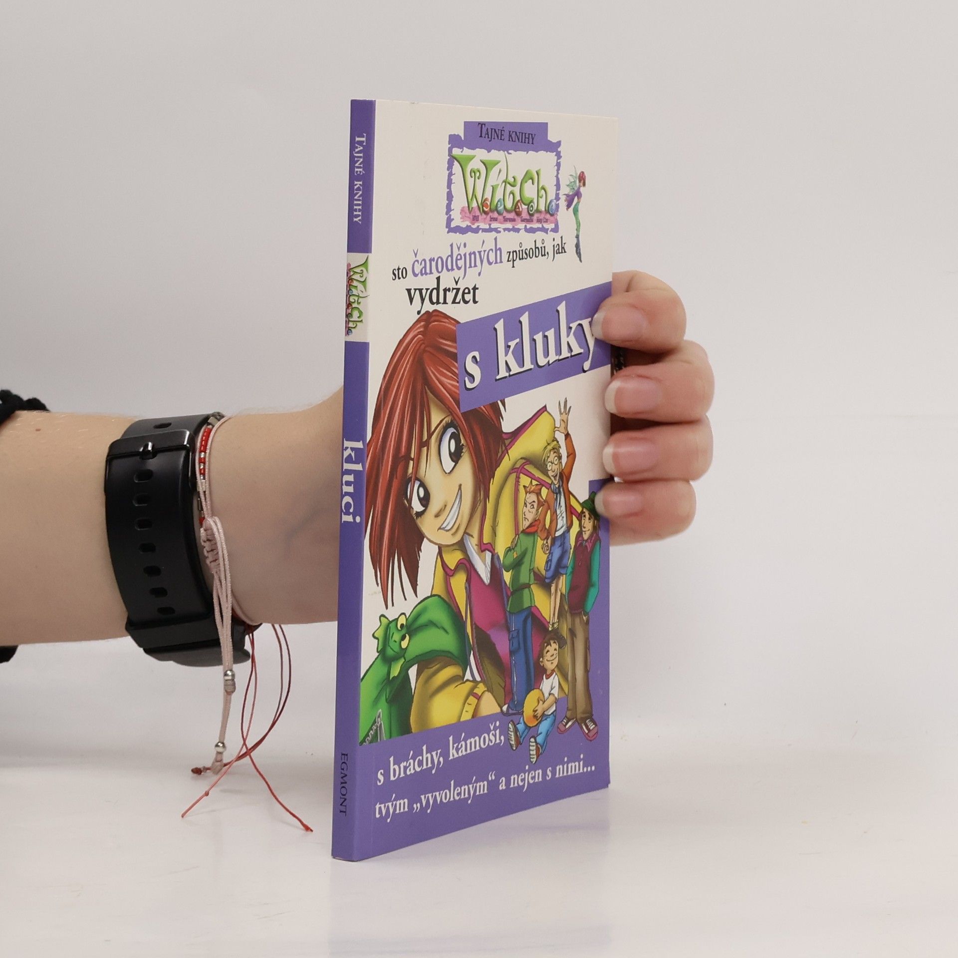 Autorenkollektiv 100 čarodějných způsobů, jak vydržet s kluky